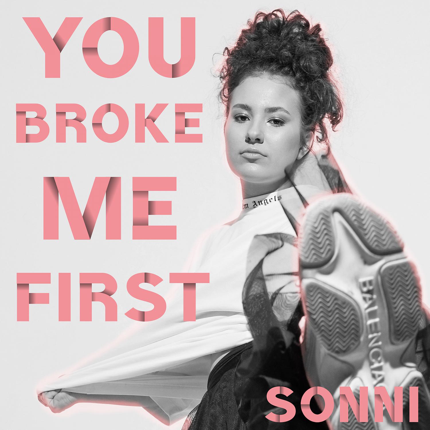 Постер альбома You Broke Me First