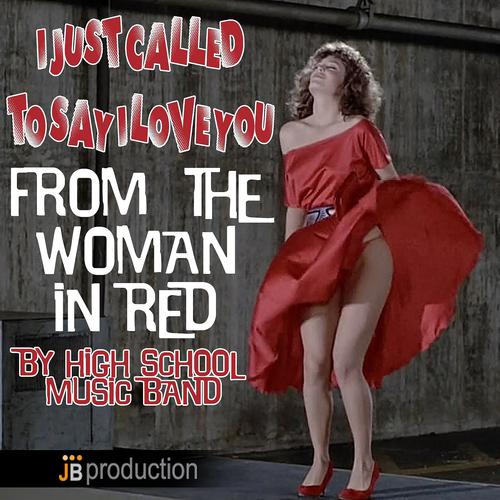 Постер альбома I Just Called to Say I Love You (From "woman in Red")