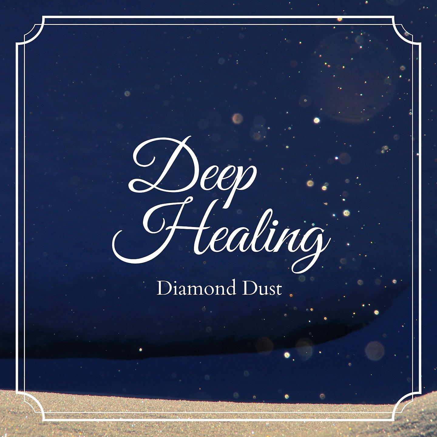 Постер альбома Deep Healing - Diamond Dust
