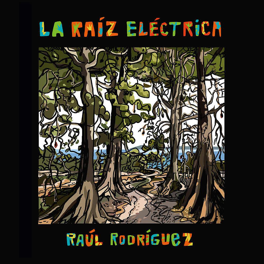 Постер альбома La Raíz Eléctrica