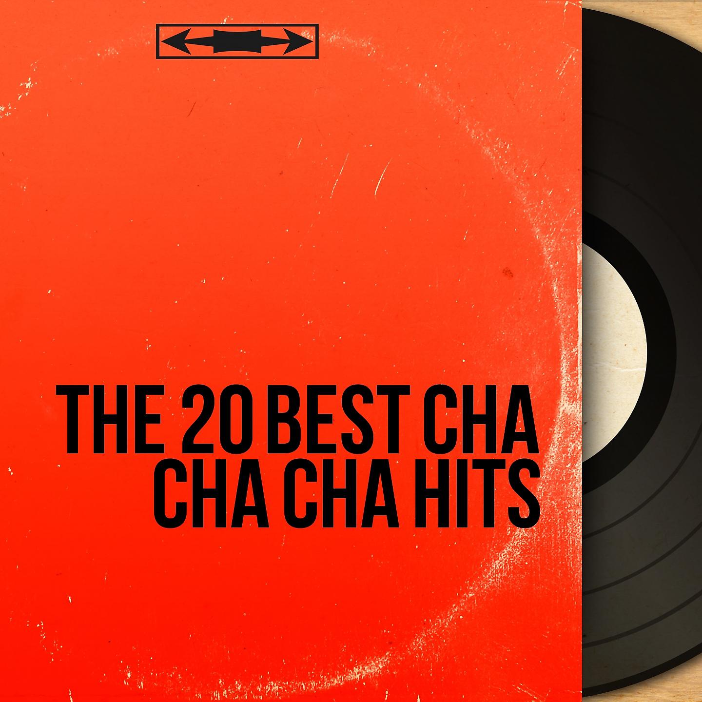 Постер альбома The 20 Best Cha Cha Cha Hits