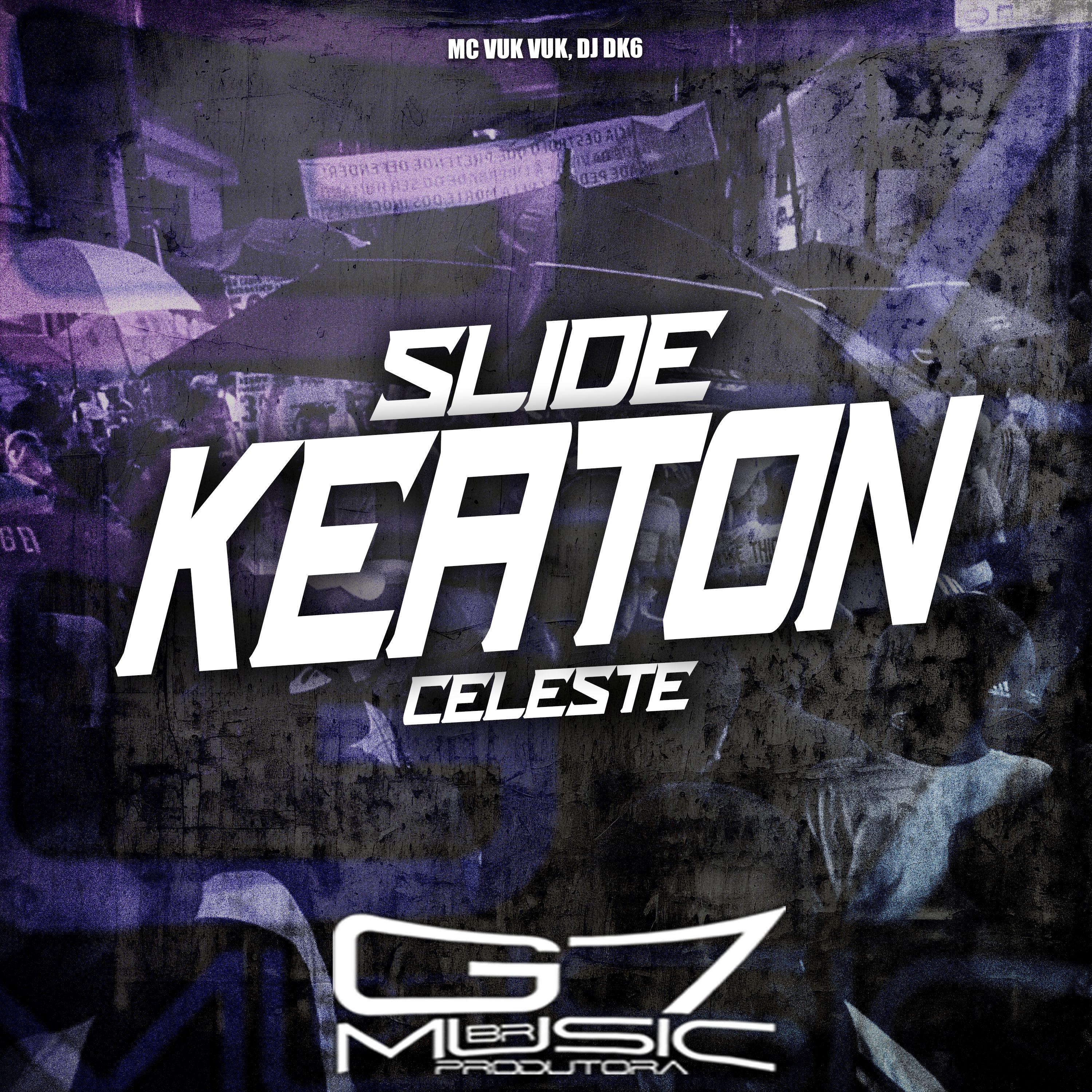 Постер альбома Slide Keaton Celeste