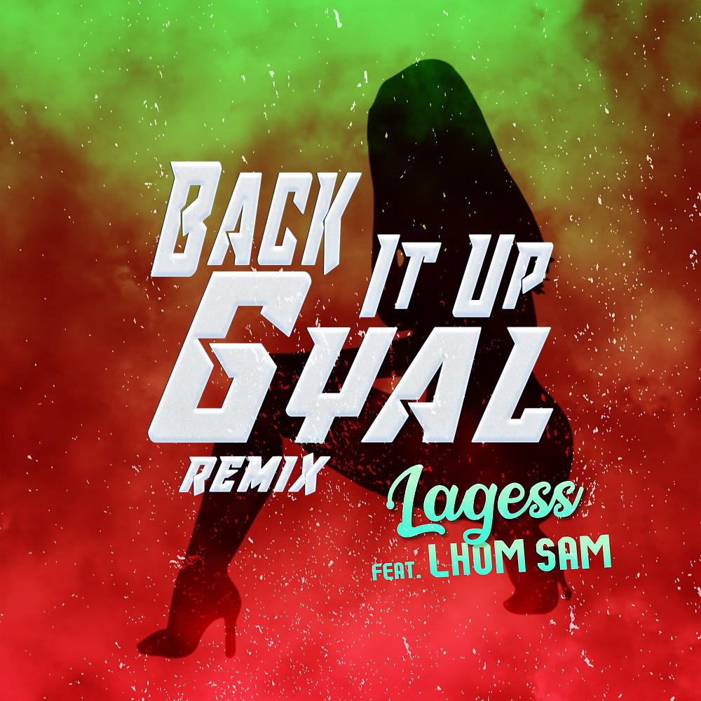 Постер альбома Back It up Gyal (Remix)