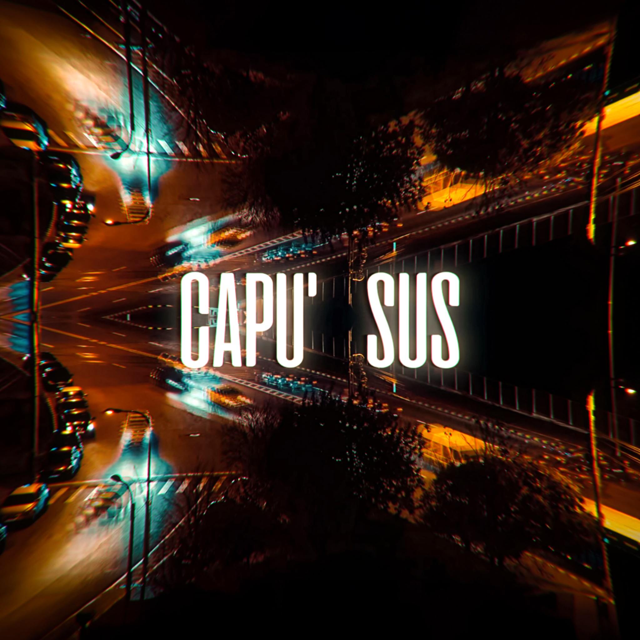 Постер альбома Capu' Sus