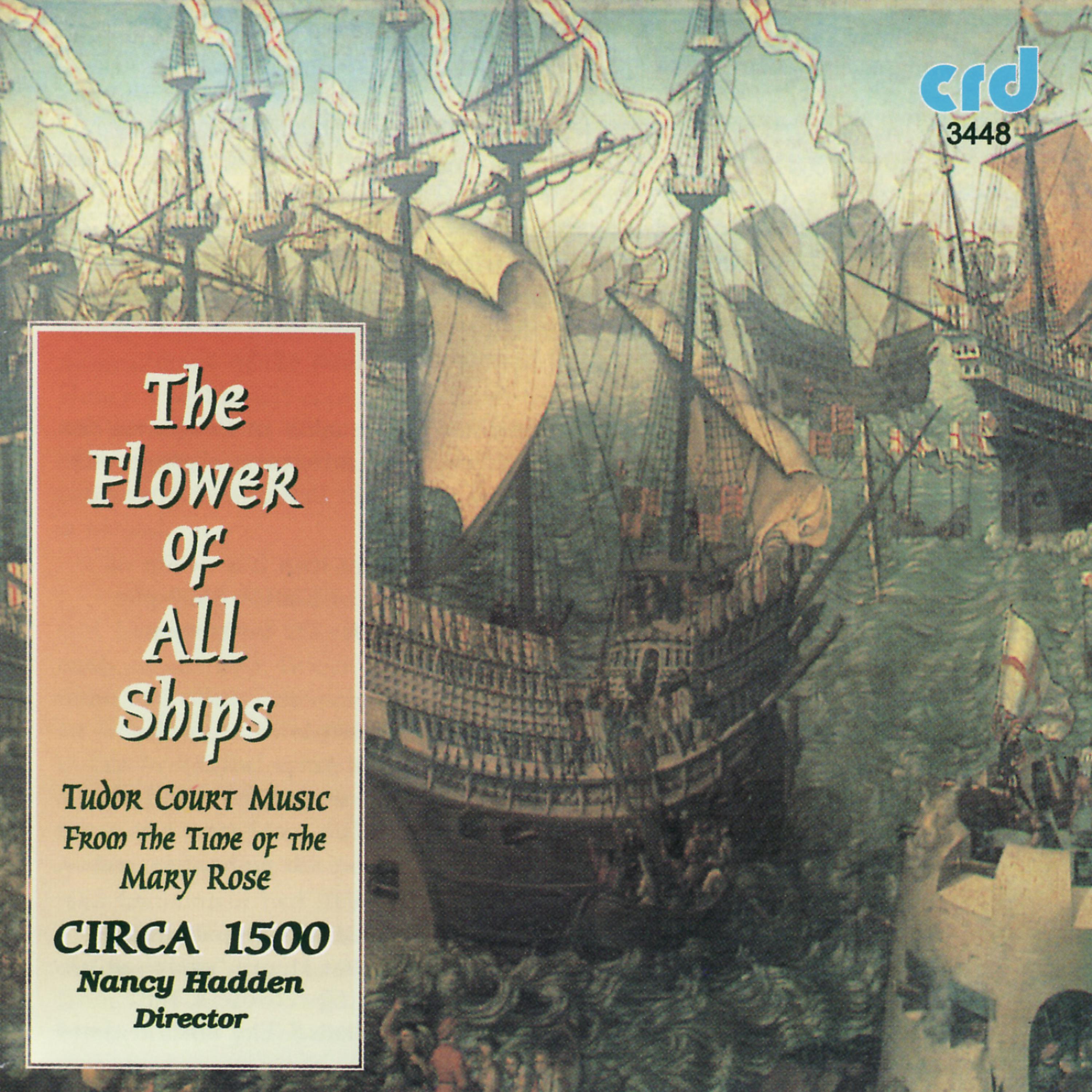 Постер альбома The Flower of All Ships, Tudor Court Music from the Time of the Mary Rose