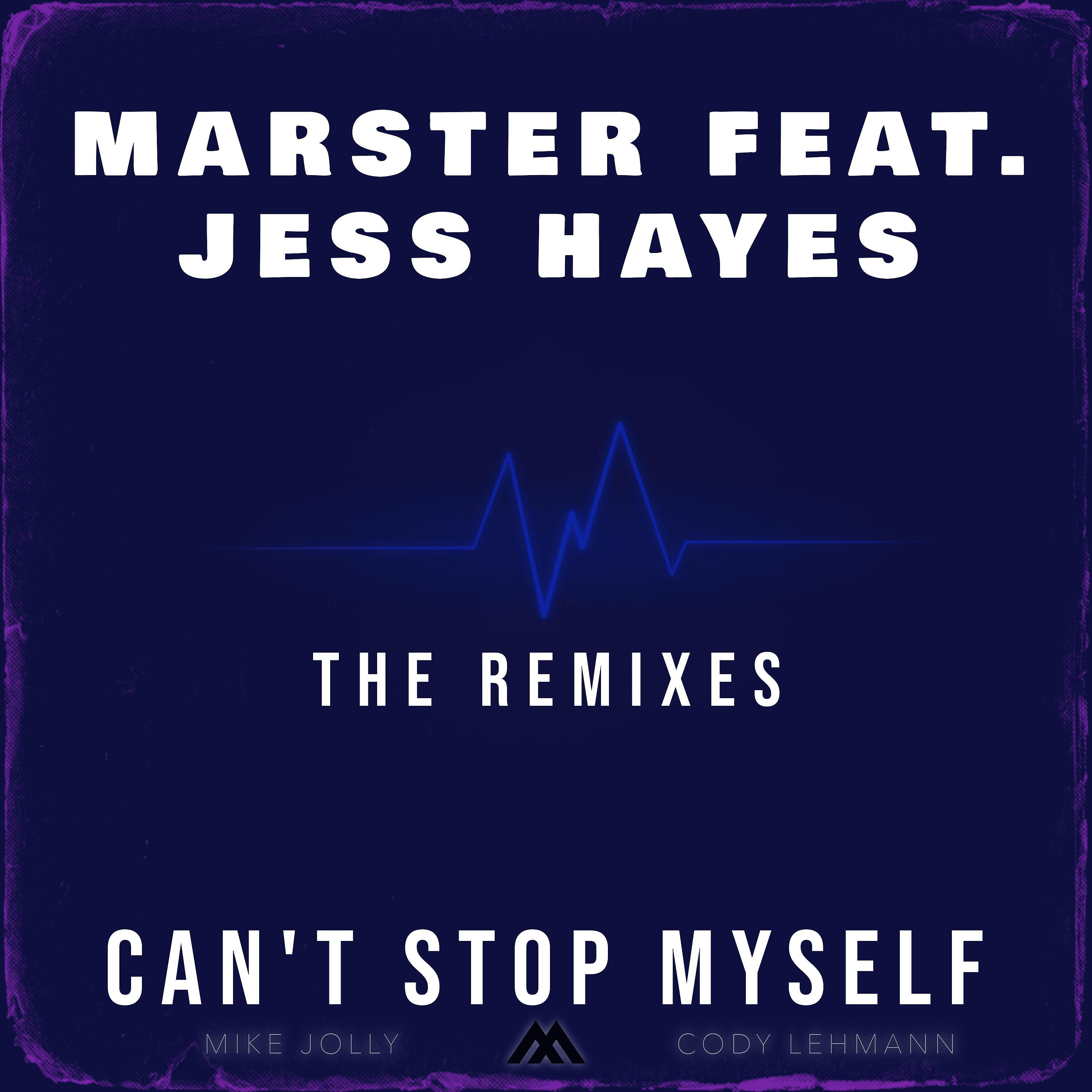 Постер альбома Can't Stop Myself (The Remixes)