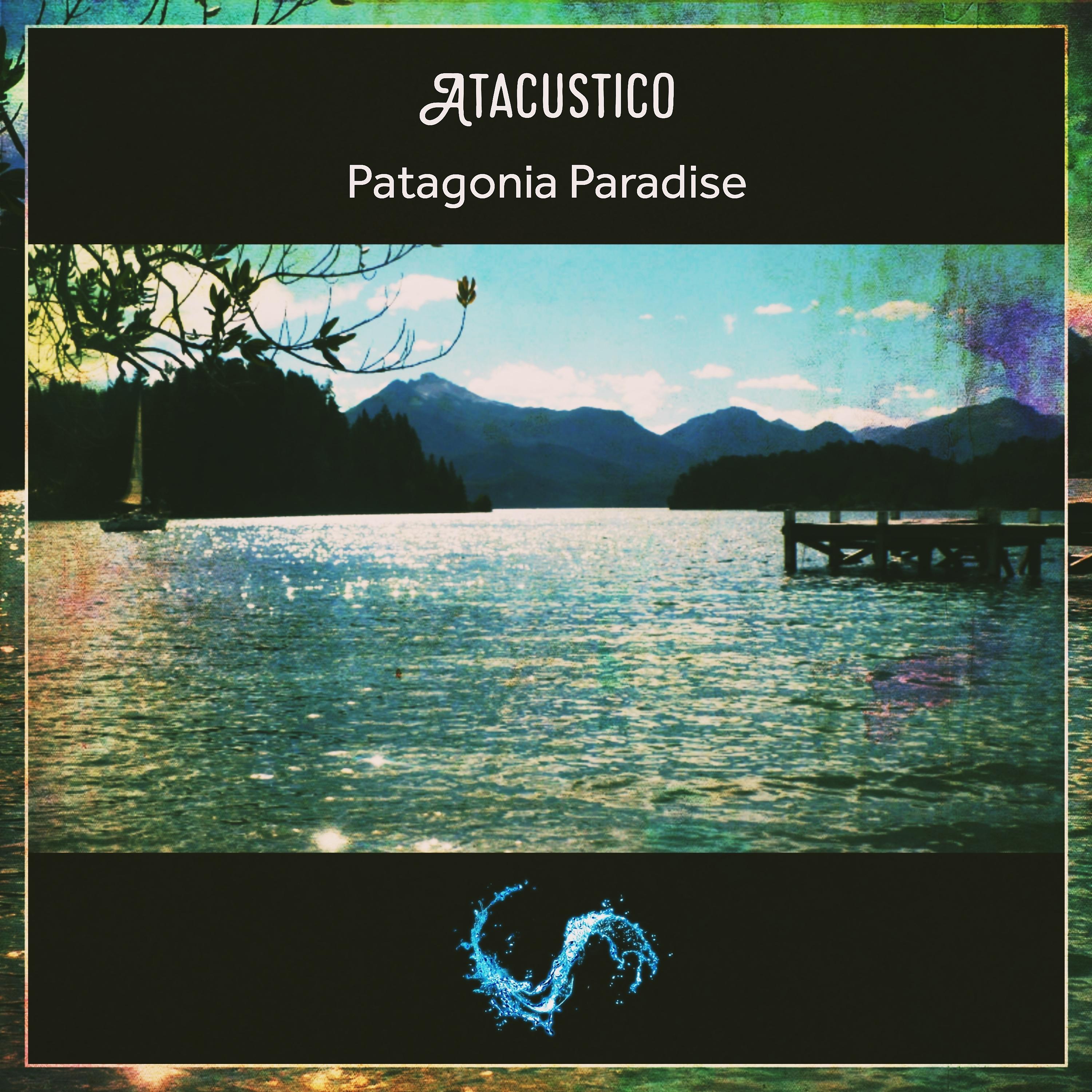 Постер альбома Patagonia Paradise
