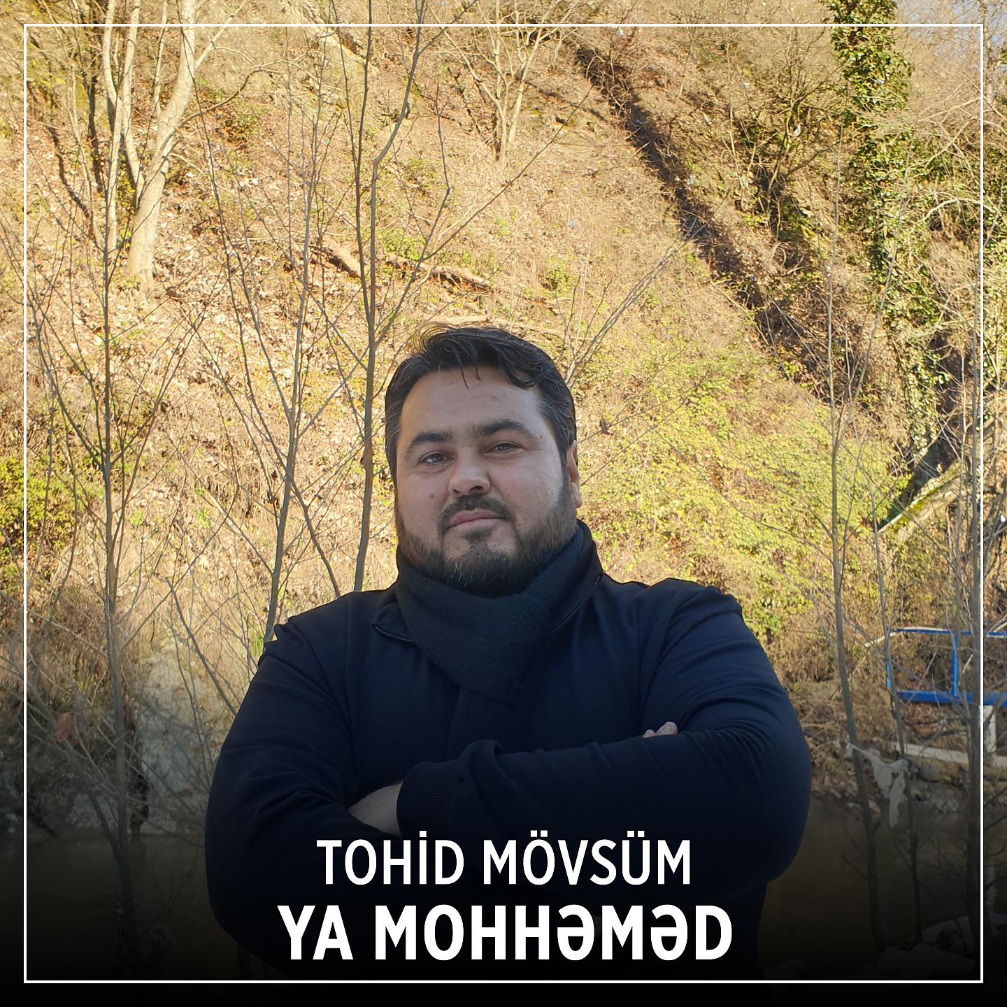 Постер альбома Ya Mohhəməd