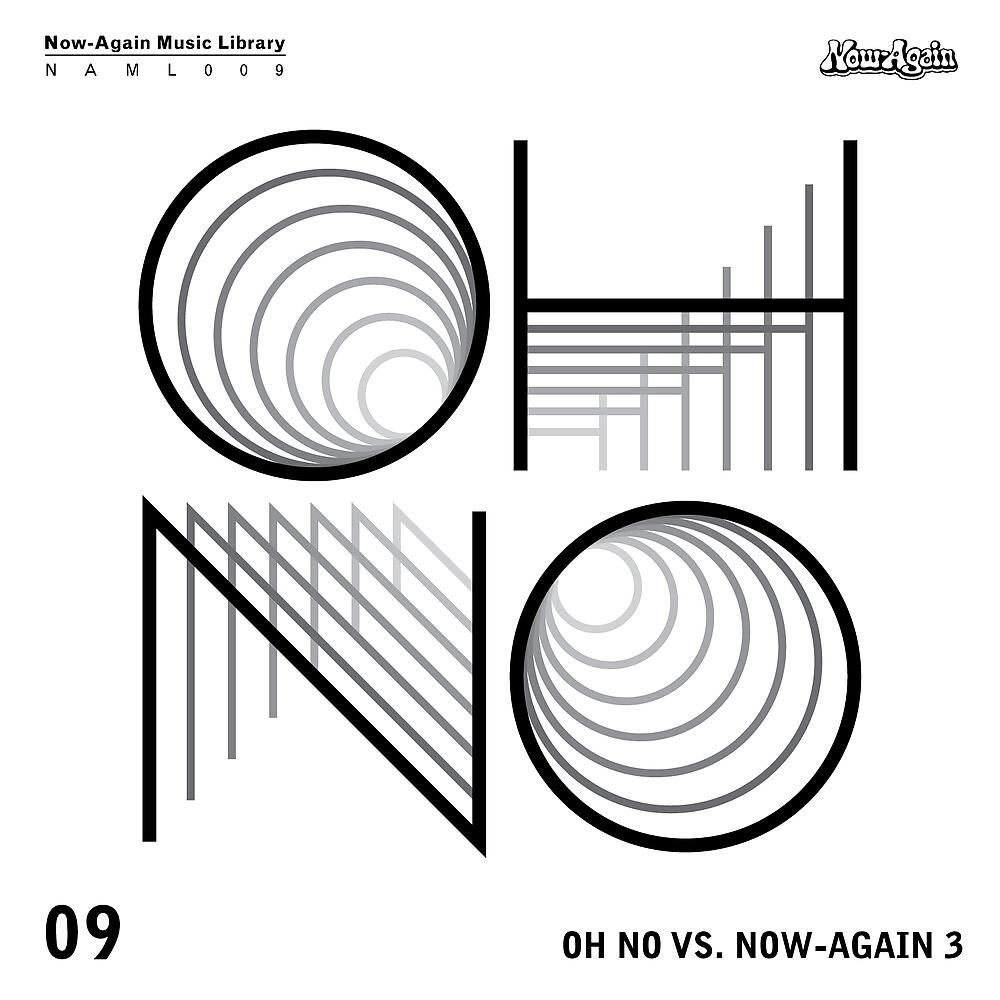 Постер альбома Oh No vs. Now-Again 3