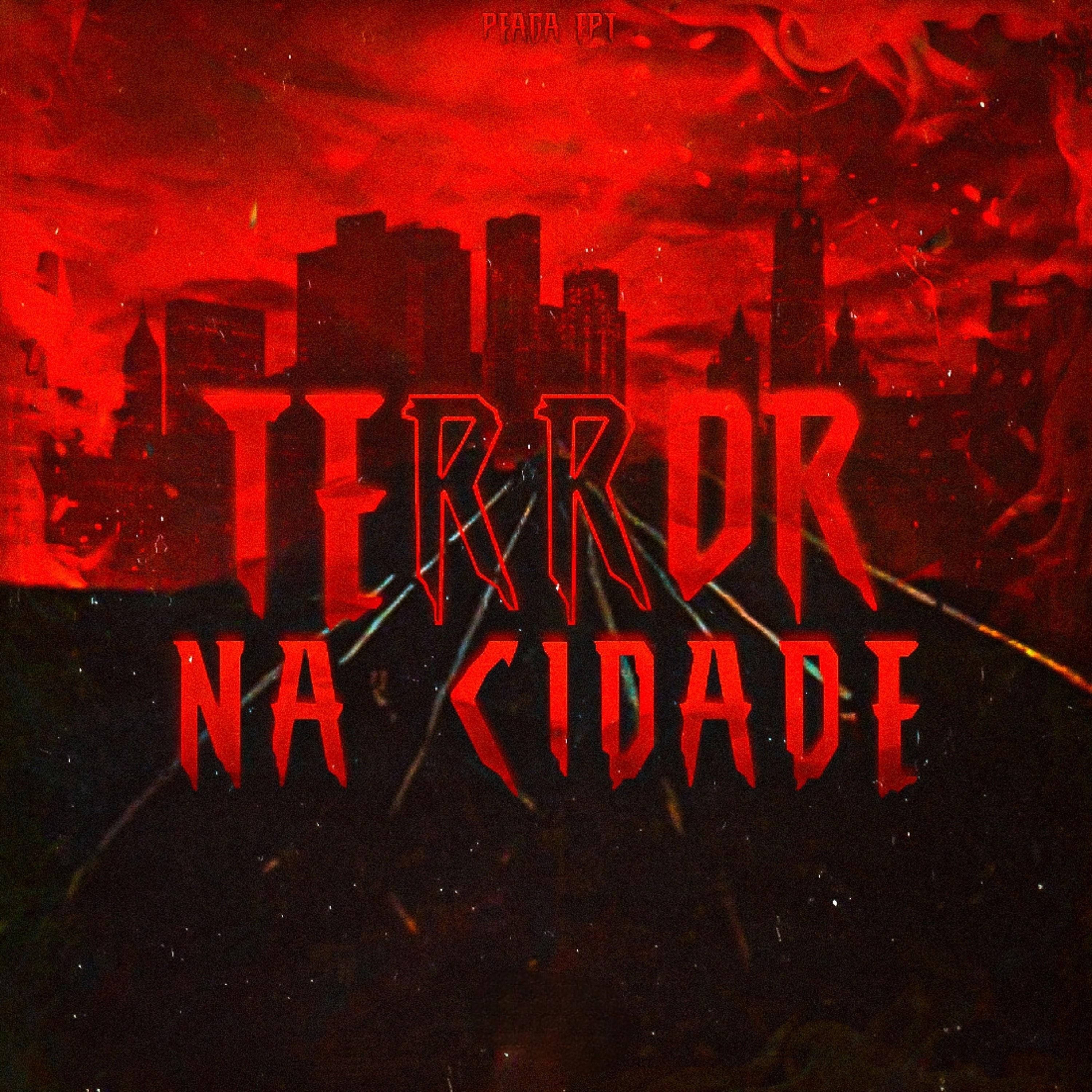 Постер альбома Terror na Cidade!