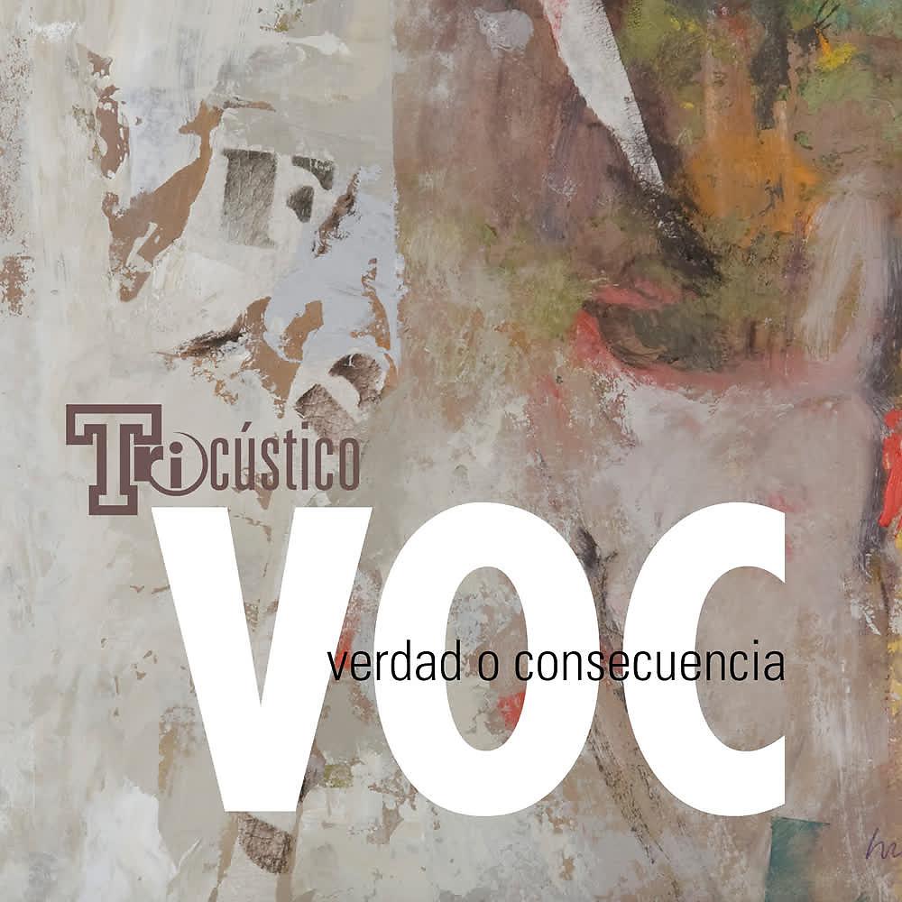 Постер альбома VOC (Verdad o Consecuencia)