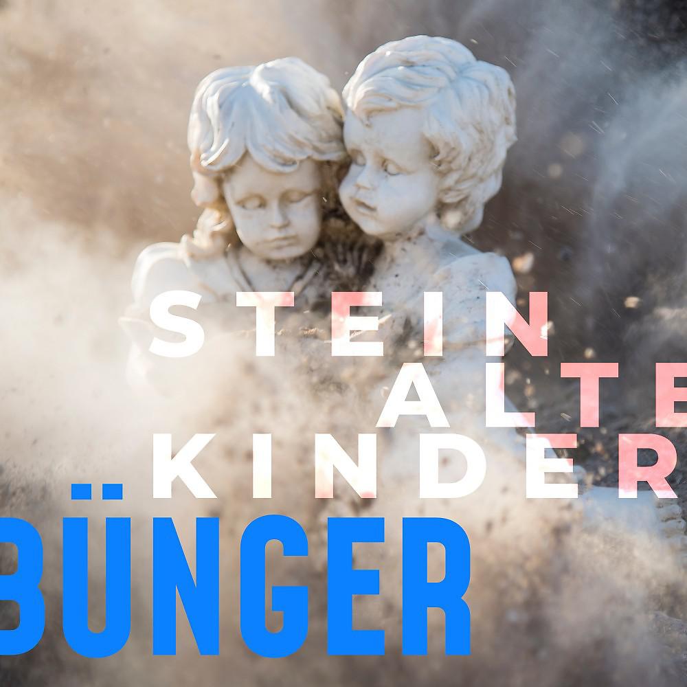 Постер альбома Steinalte Kinder