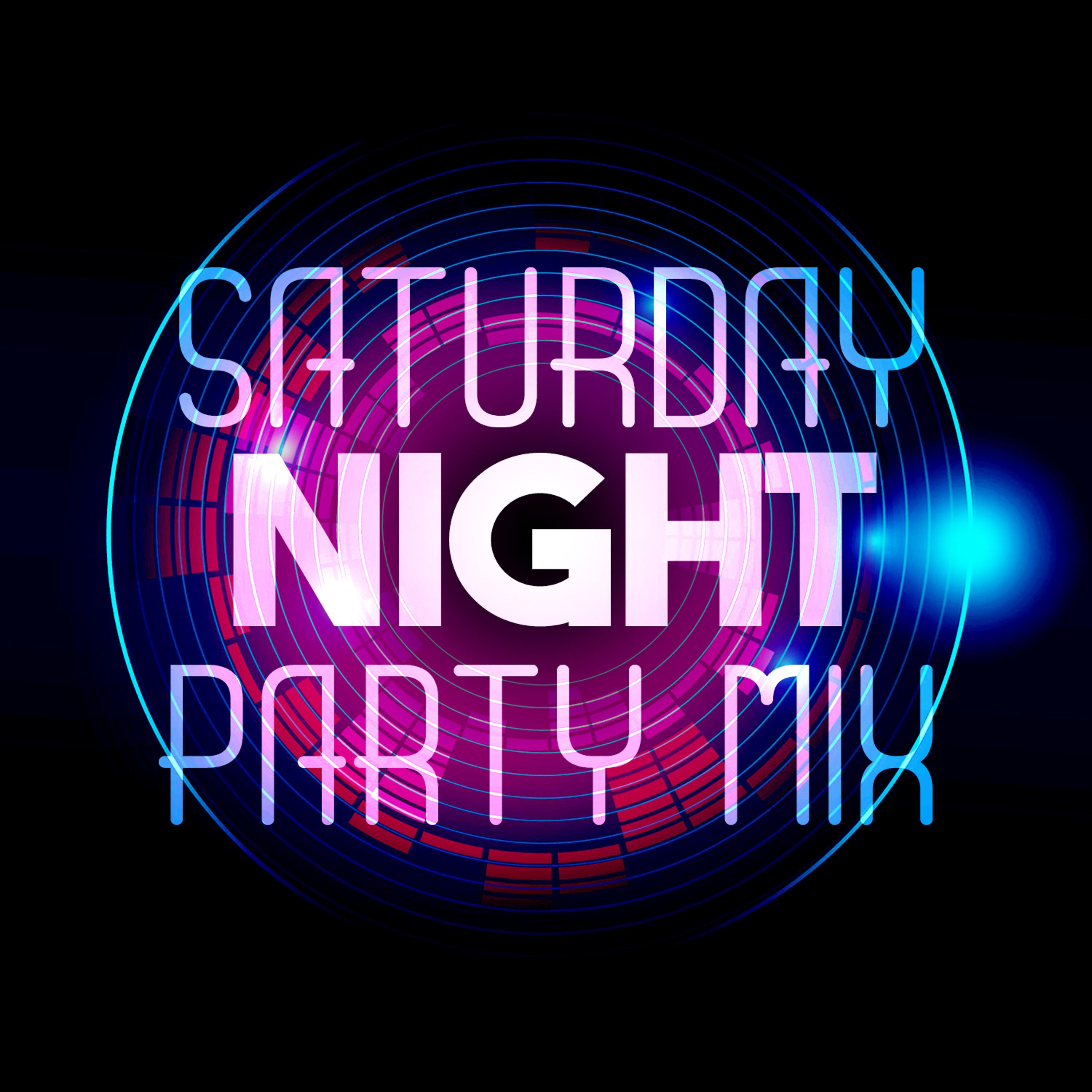 Постер альбома Saturday Night Party Mix