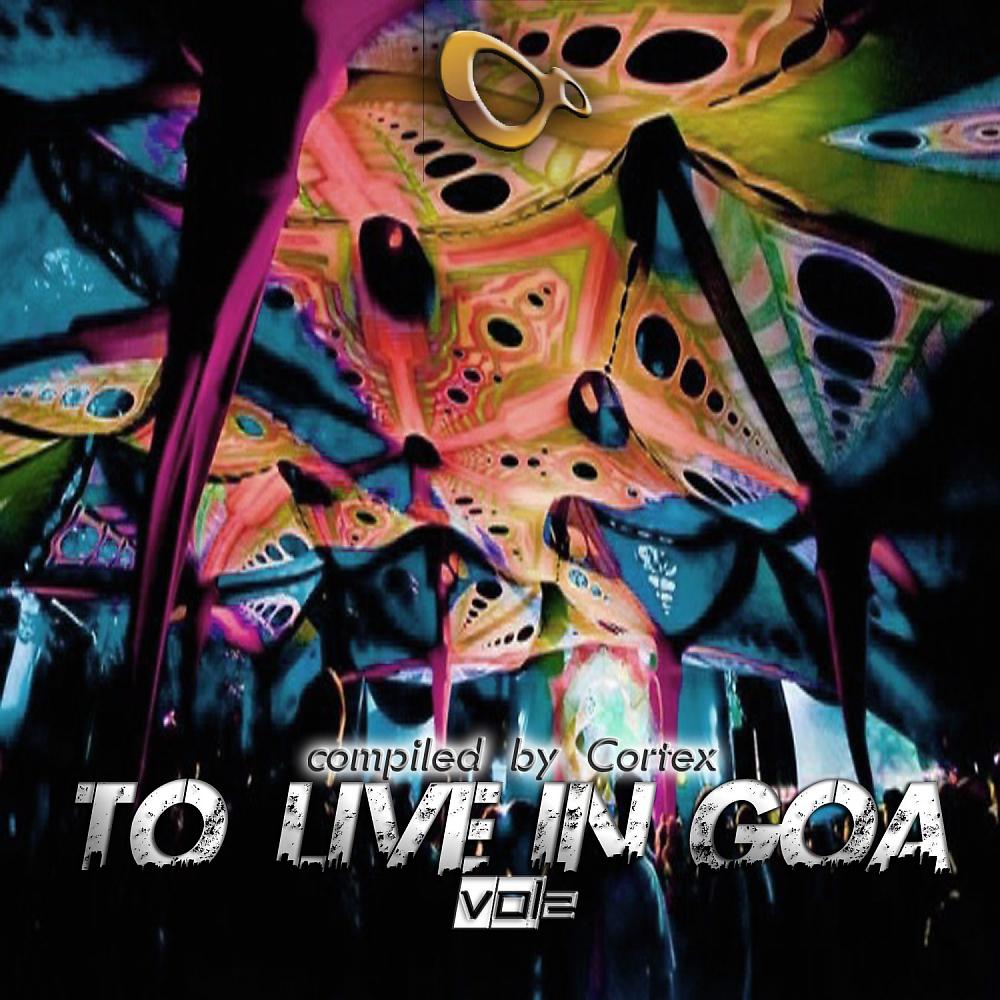 Постер альбома To Live In Goa, Vol. 2