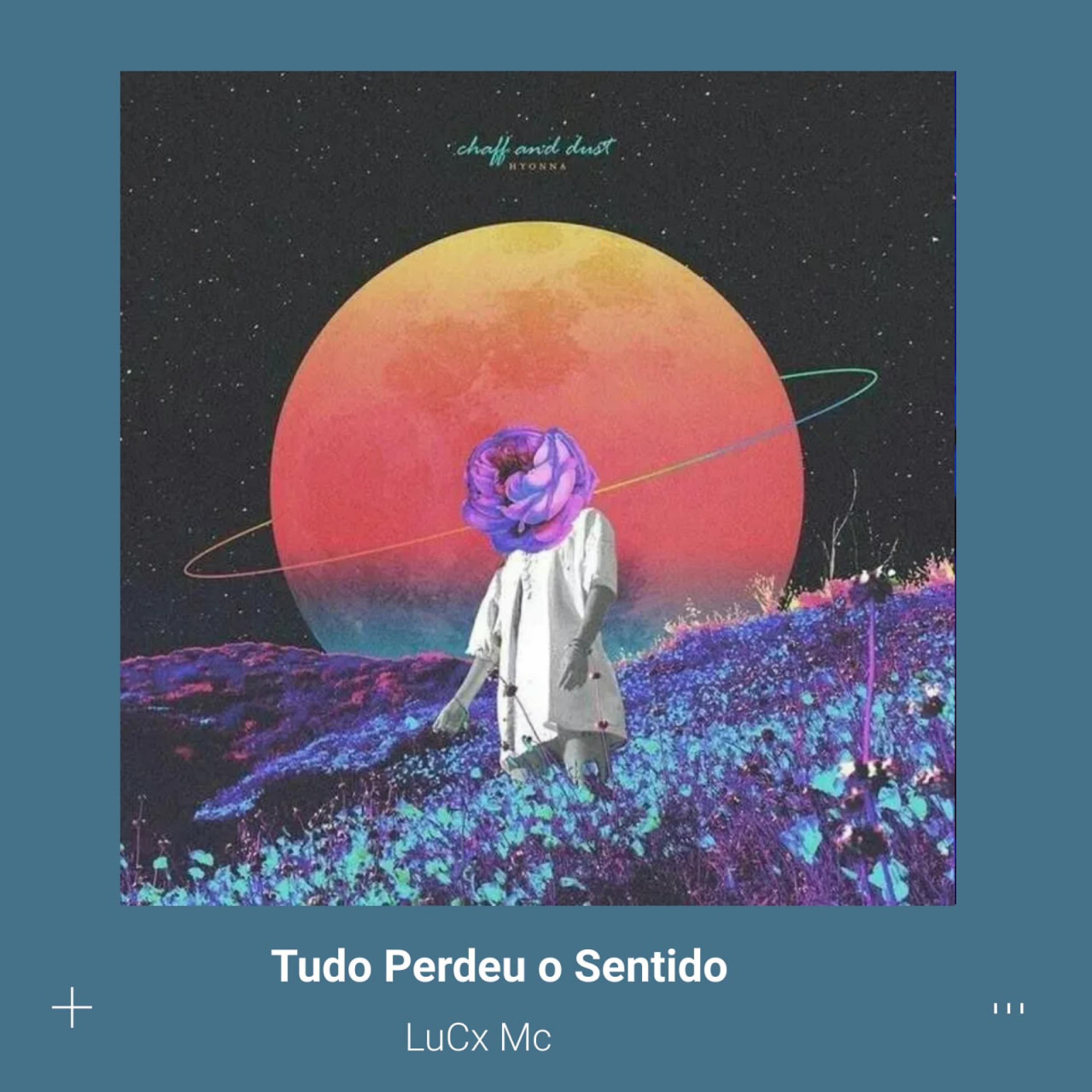 Постер альбома Tudo Perdeu o Sentido