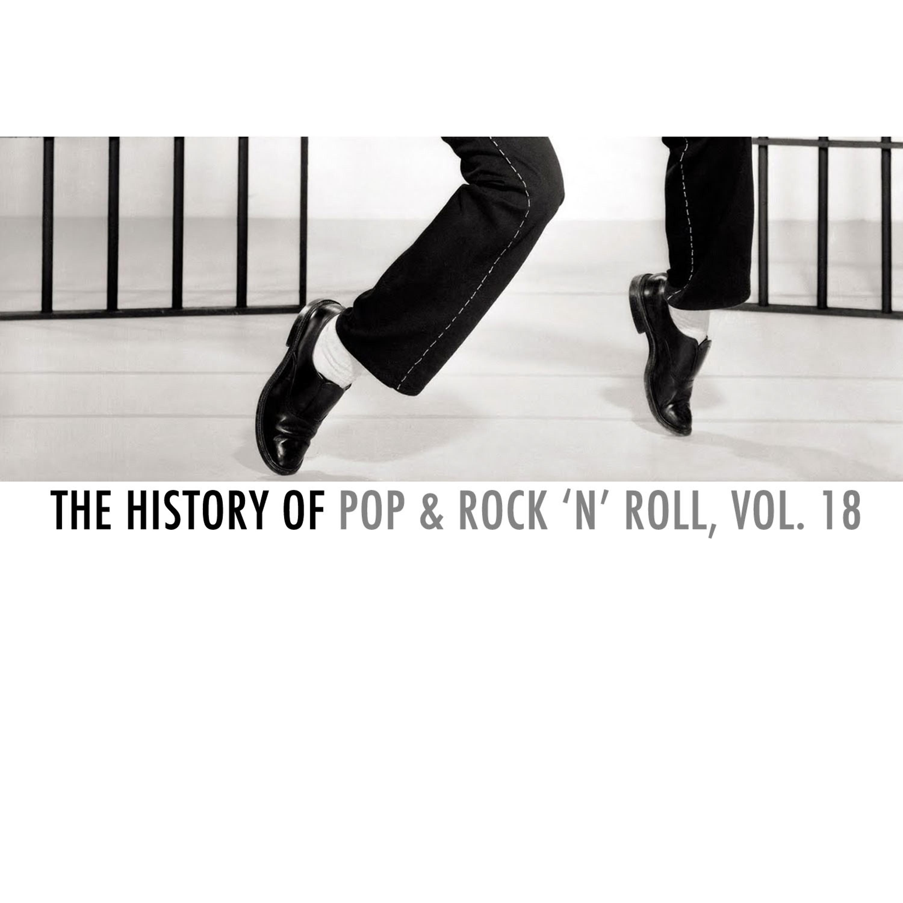 Постер альбома The History of Pop & Rock 'N' Roll, Vol. 18