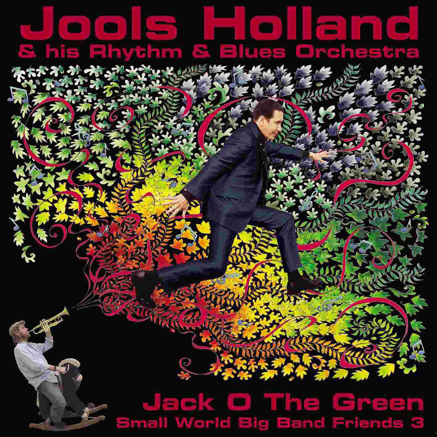 Постер альбома Jack O the Green: Small World Big Band Friends 3