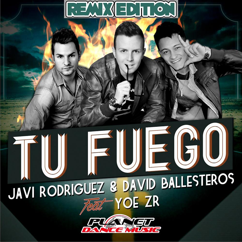 Постер альбома Tu Fuego (Remix Edition)