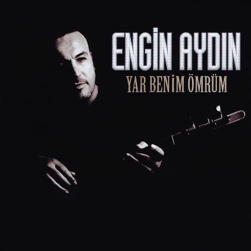 Постер альбома Yar Benim Ömrüm
