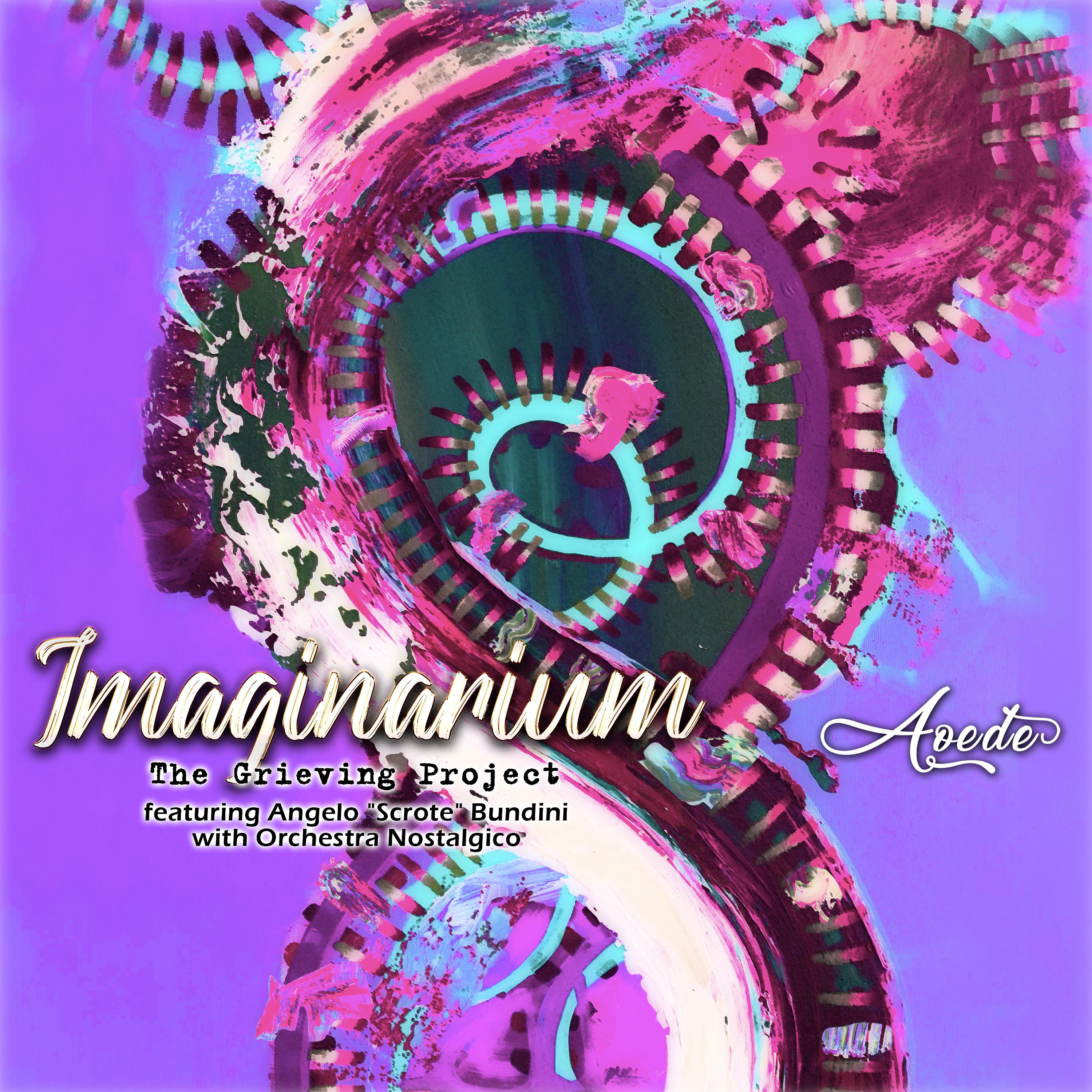 Постер альбома Imaginarium (feat. Angelo "Scrote" Bundini & Orchestra Nostalgico)