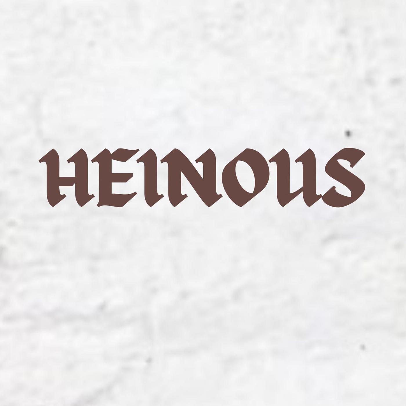 Постер альбома Heinous