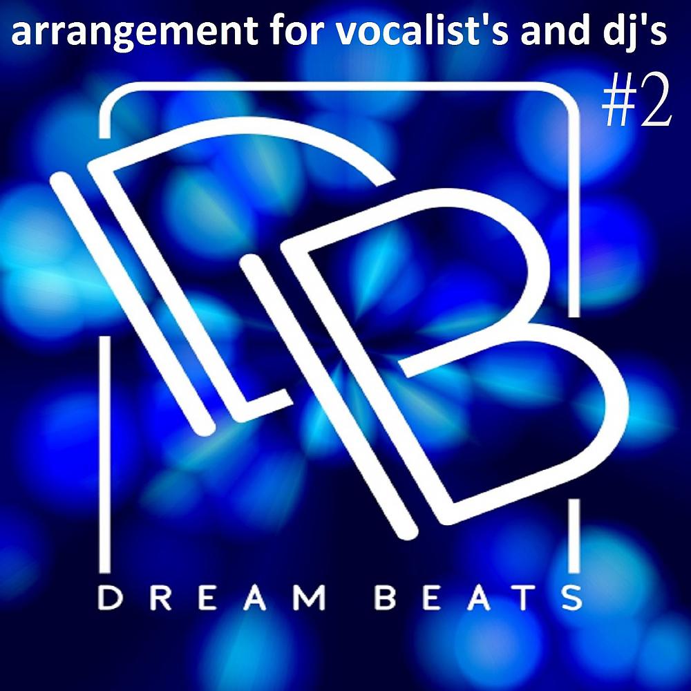 Постер альбома Arrangement for Vocalist's and Dj's # 2