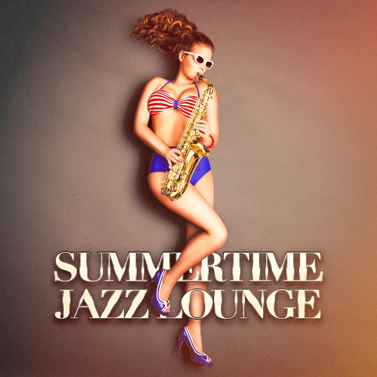 Постер альбома Summertime Jazz Lounge