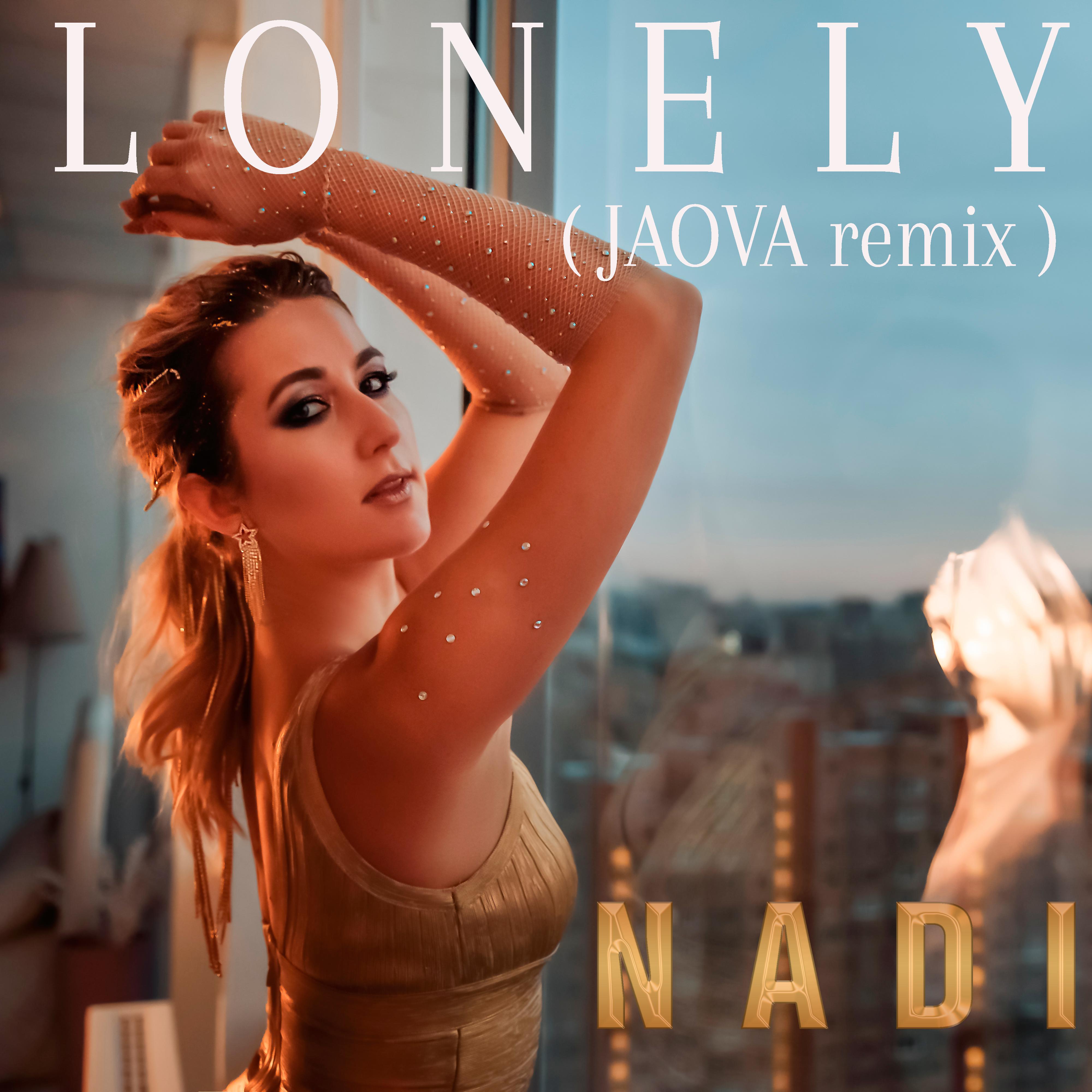 Постер альбома Lonely (JAOVA Remix)