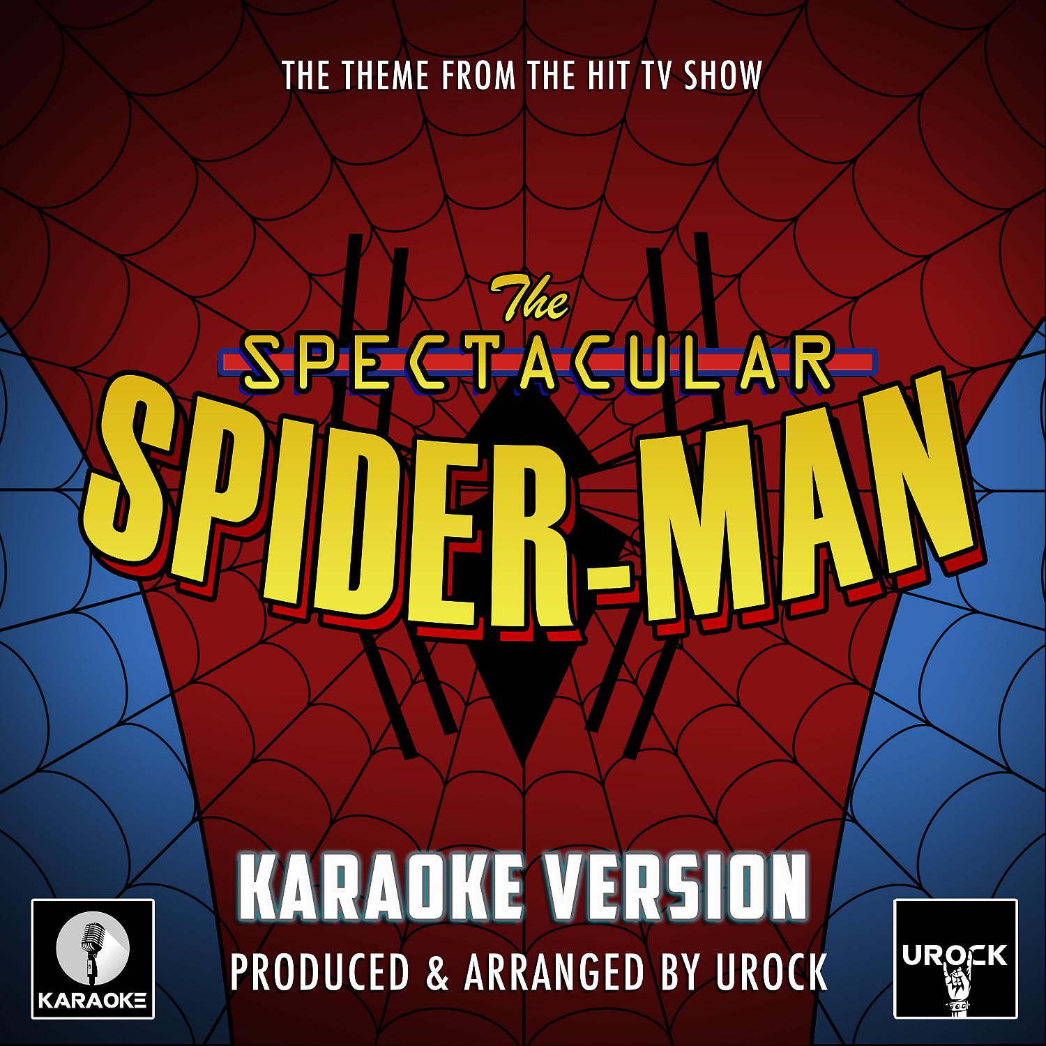 Постер альбома The Spectacular Spider-Man Main Theme (From "The Spectacular Spider-Man")[Originally Performed By The Tender Box] (Karaoke Version)