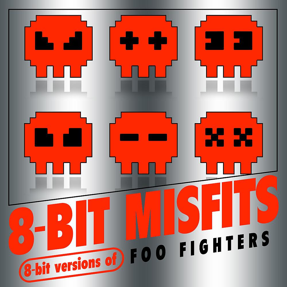 Постер альбома 8-Bit Versions of Foo Fighters