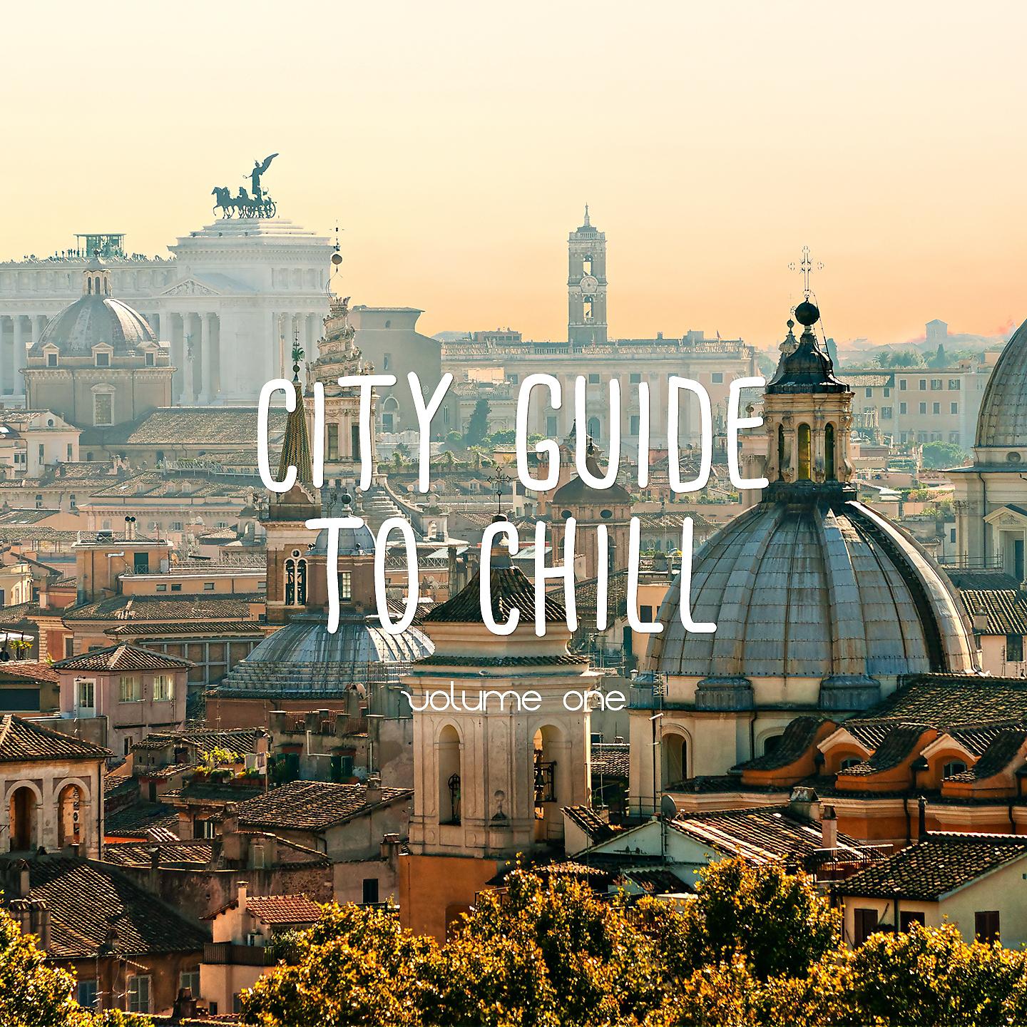 Постер альбома City Guide To Chill, Vol. 1