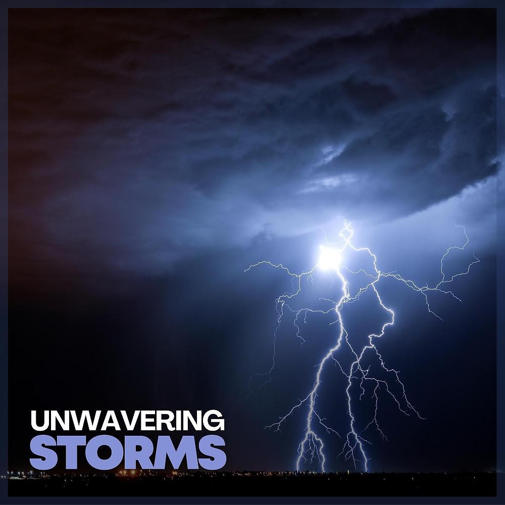 Постер альбома Unwavering Storms