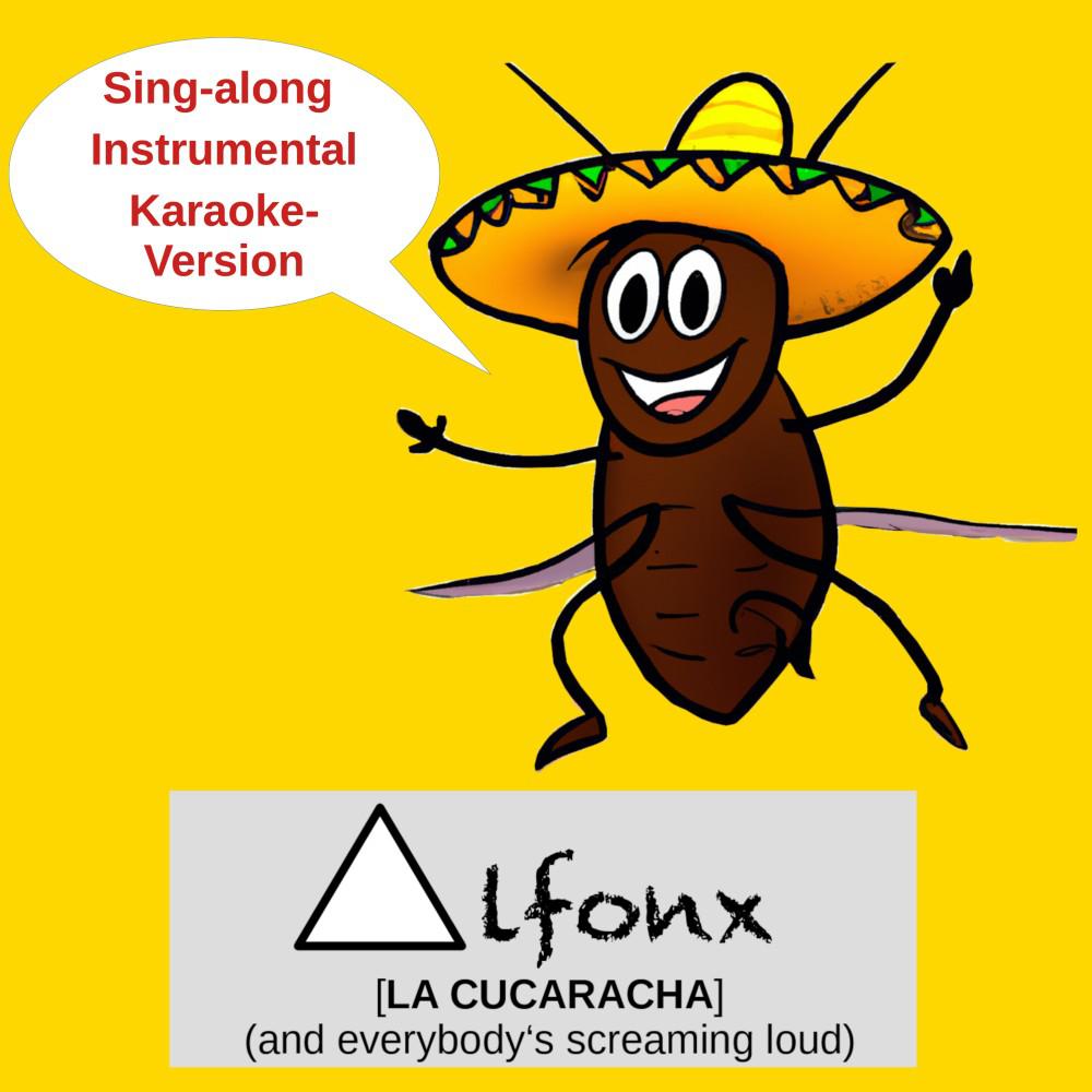 Постер альбома La Cucaracha (And Everybody's Screaming Loud) [Instrumental]