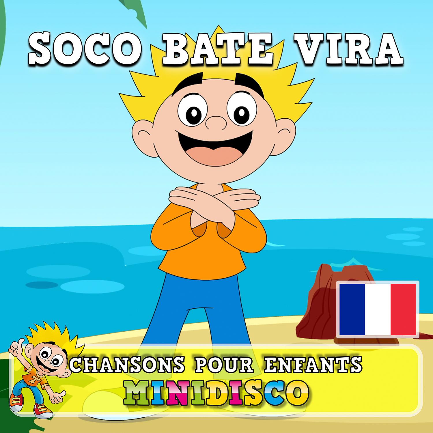 Постер альбома Soco bate vira (Français Version)