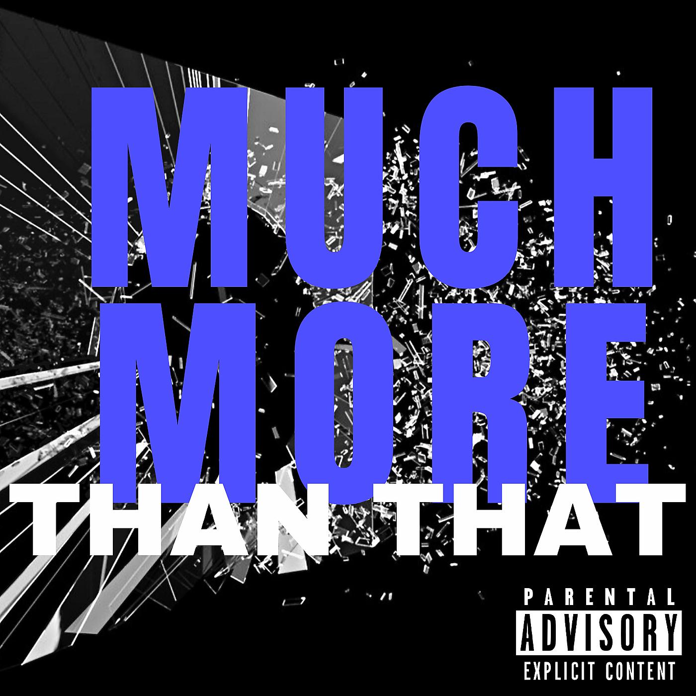 Постер альбома Much More Than That
