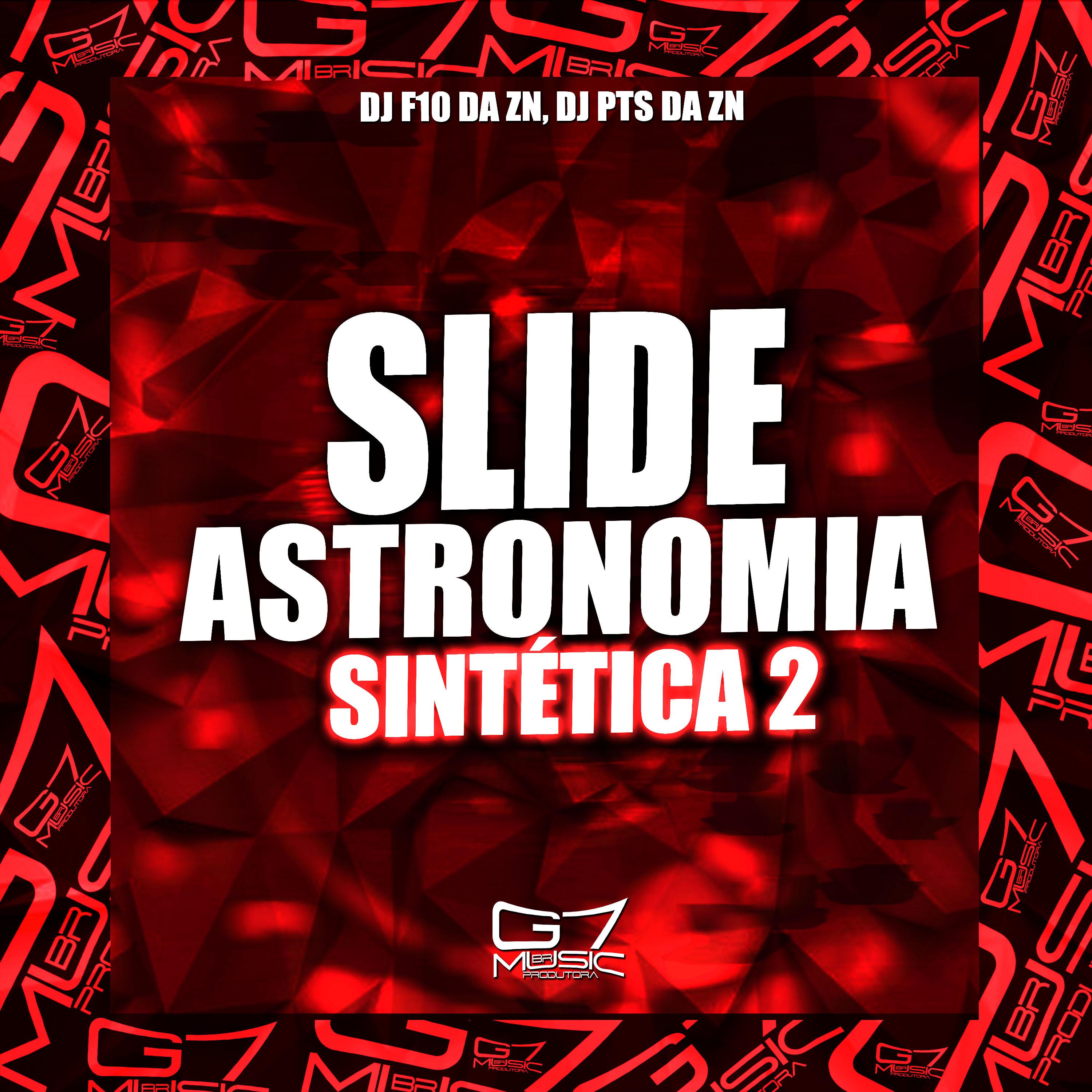Постер альбома Slide Astronomia Sintética 2