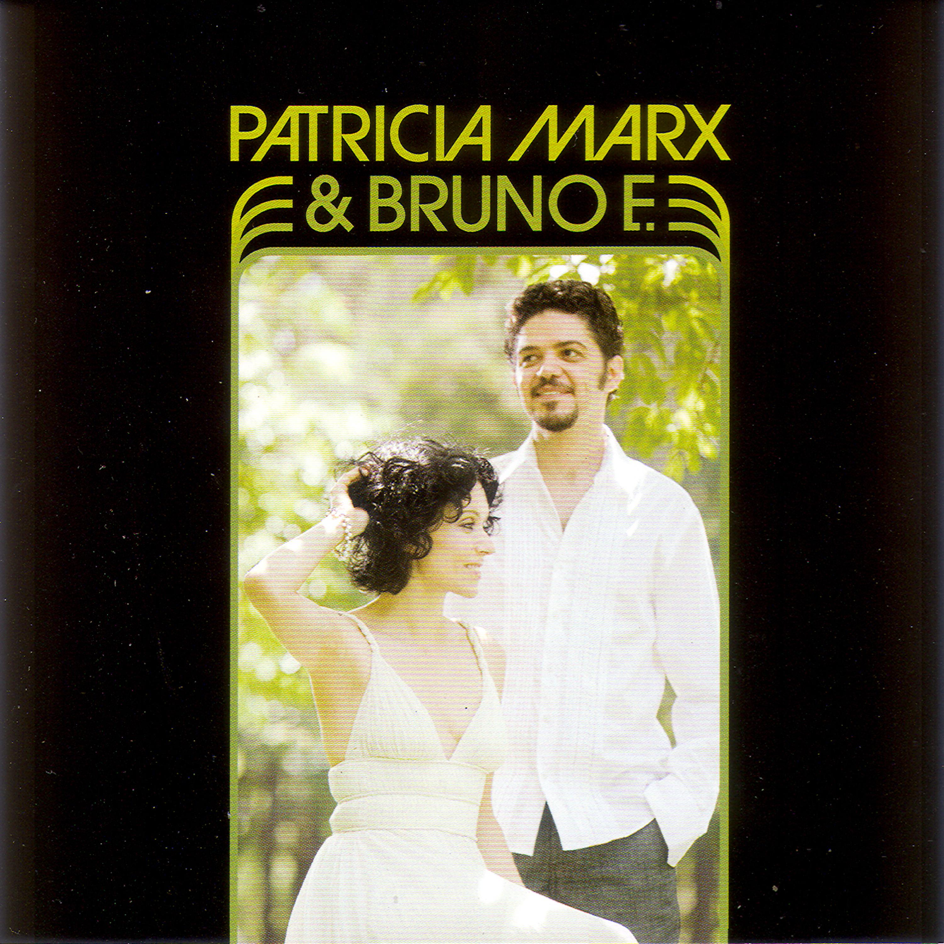 Постер альбома Patricia Marx & Bruno E.