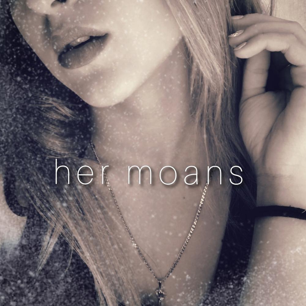 Постер альбома Her Moans