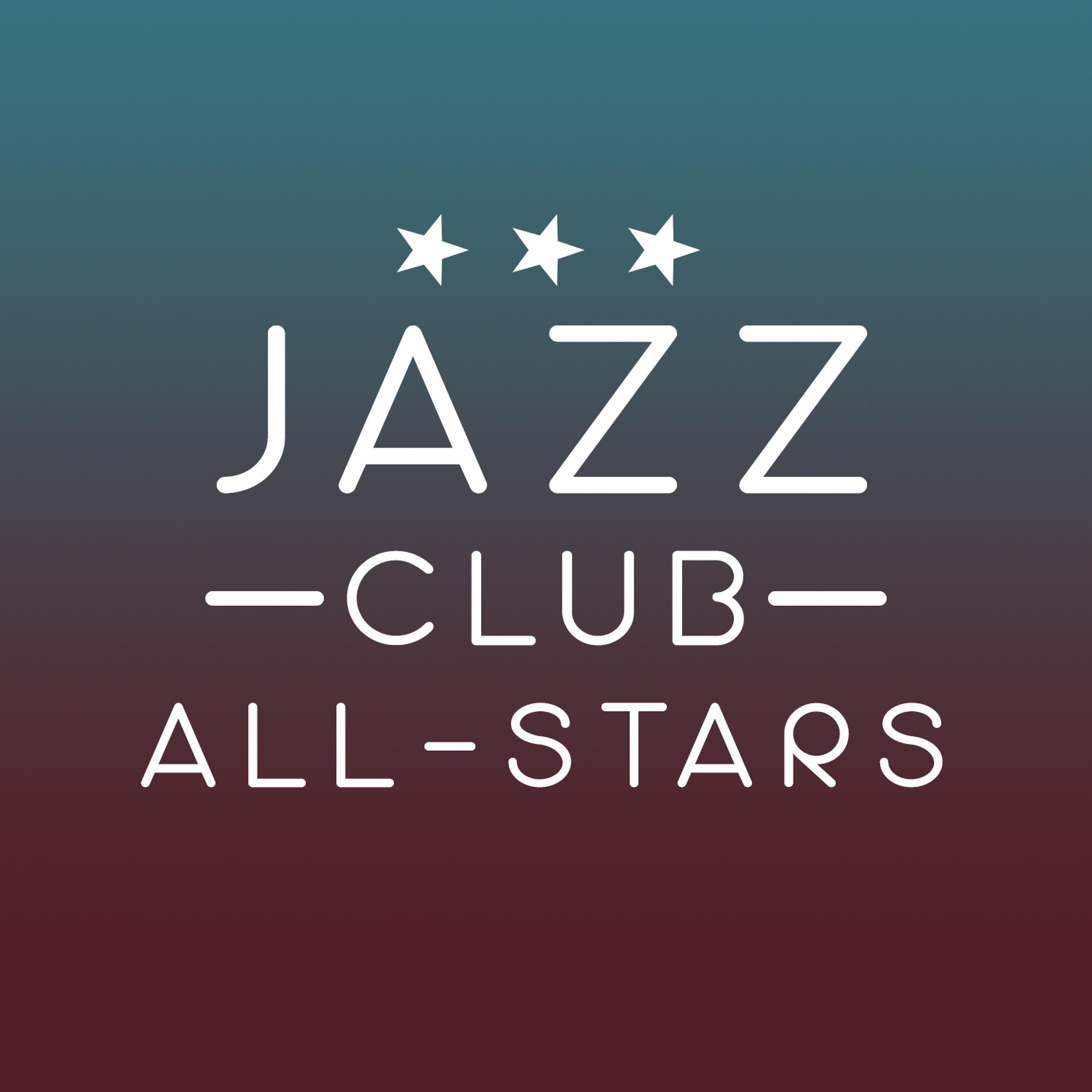 Постер альбома Jazz Club All-Stars