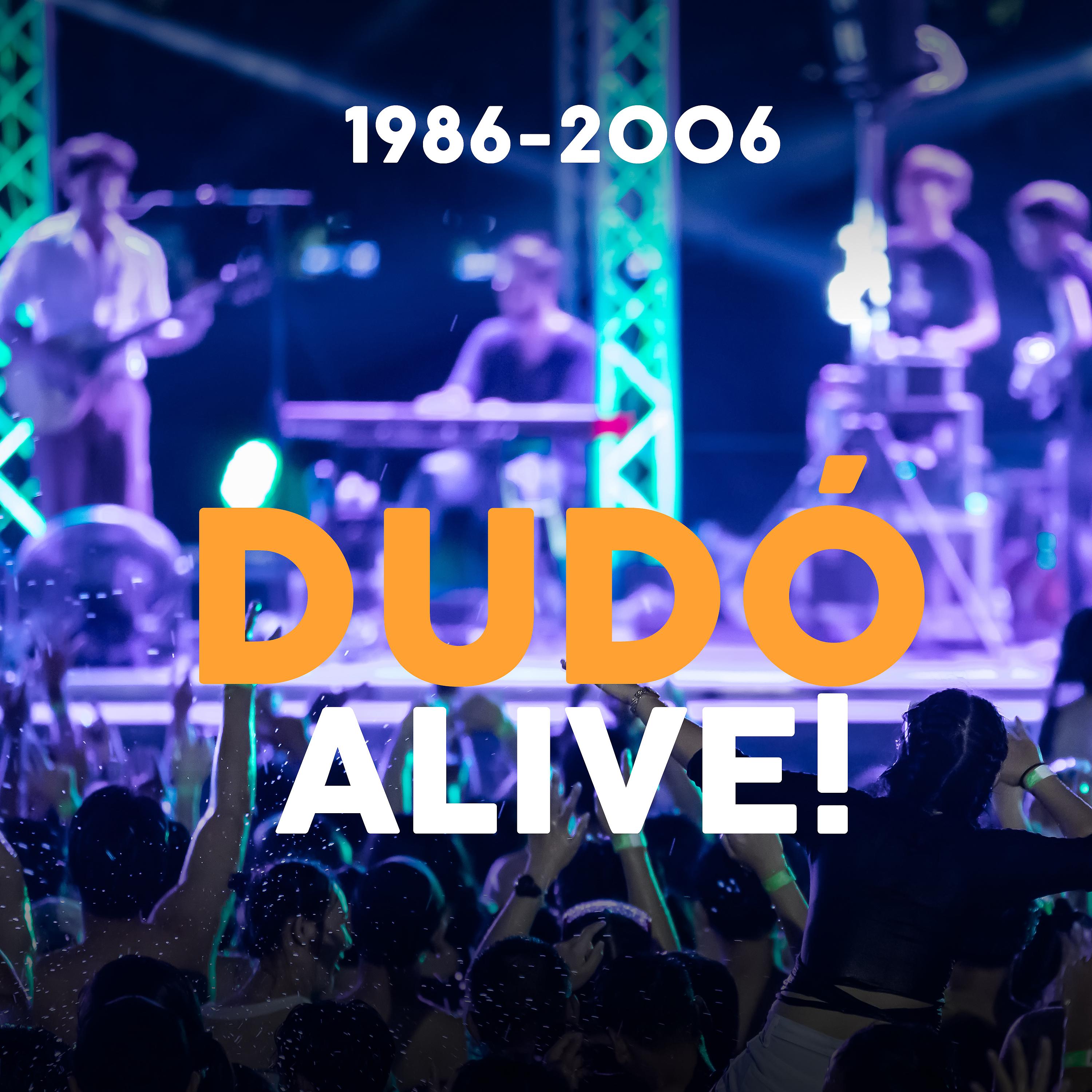 Постер альбома Dudó Alive!