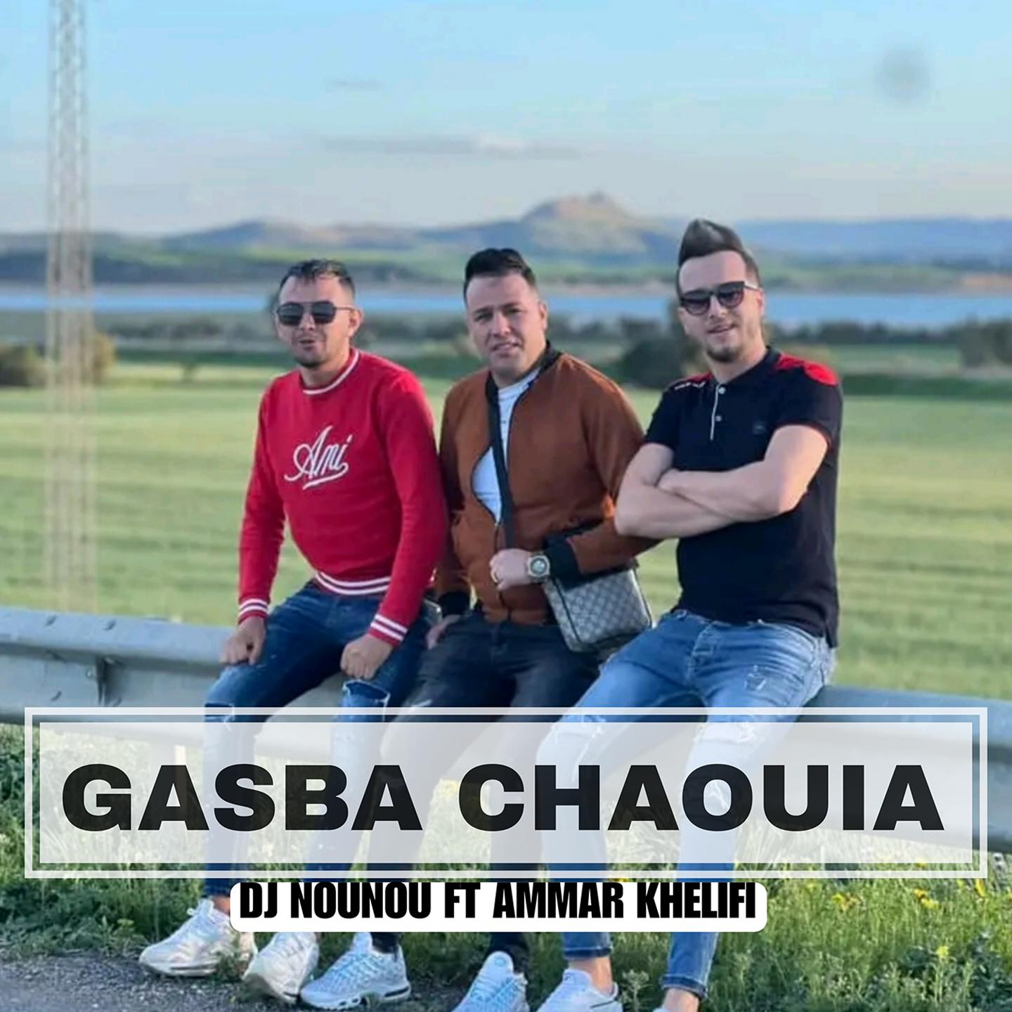 Постер альбома Gasba Chaouia (2024)