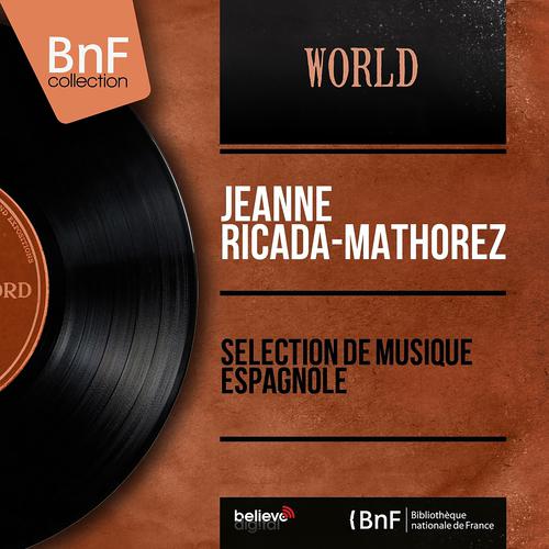 Постер альбома Sélection de musique espagnole (Mono Version)