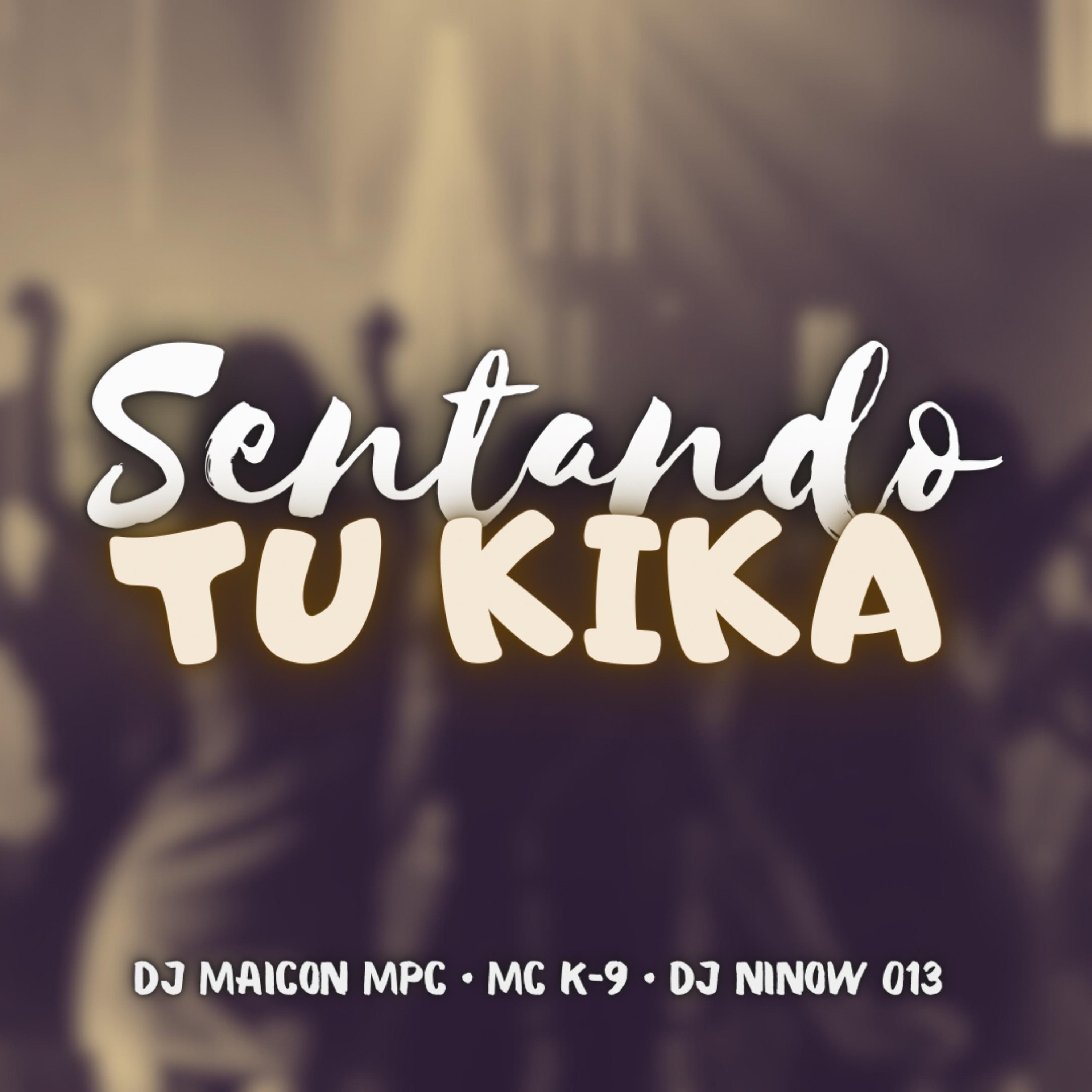 Постер альбома Sentando Tu Kika