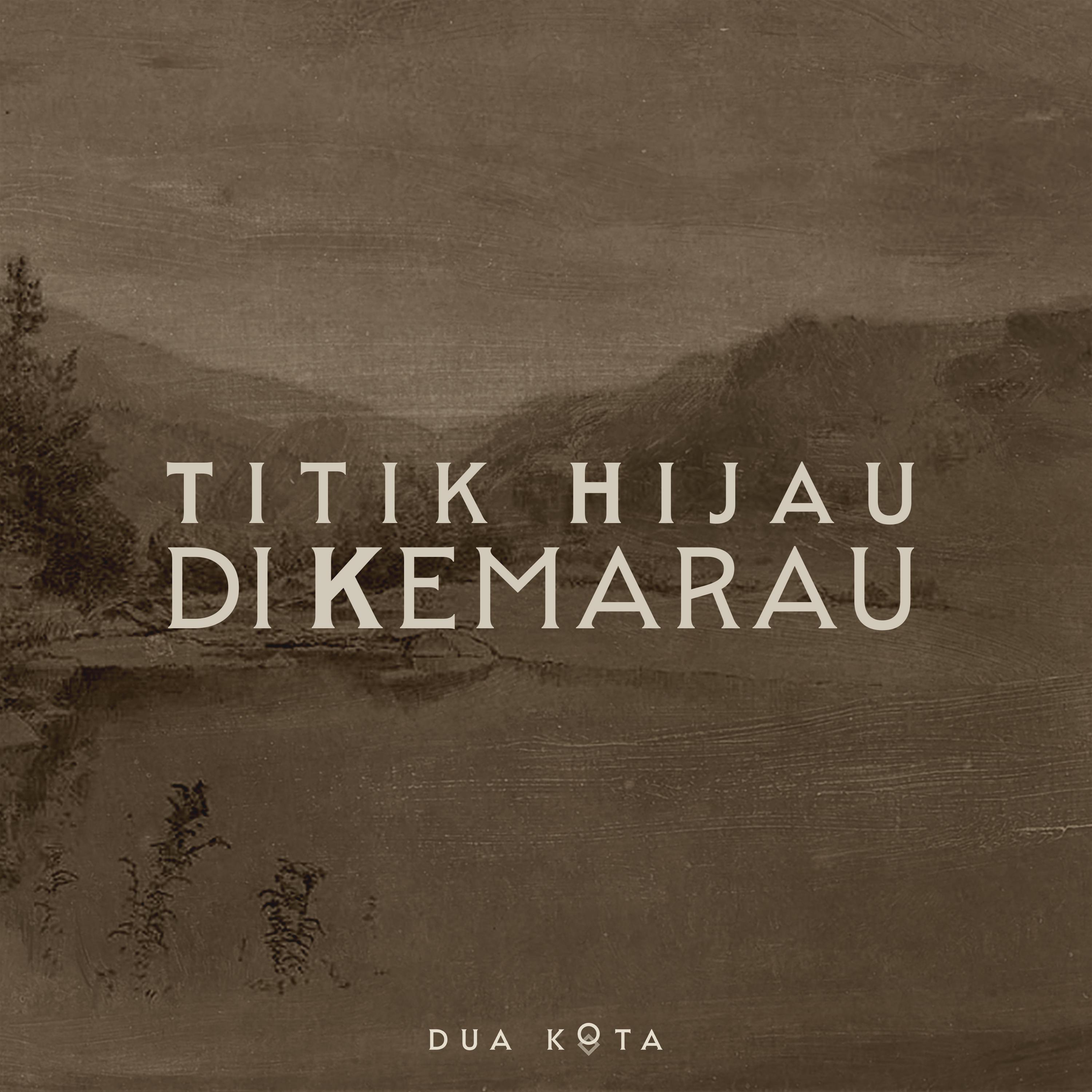 Постер альбома Titik Hijau di Kemarau
