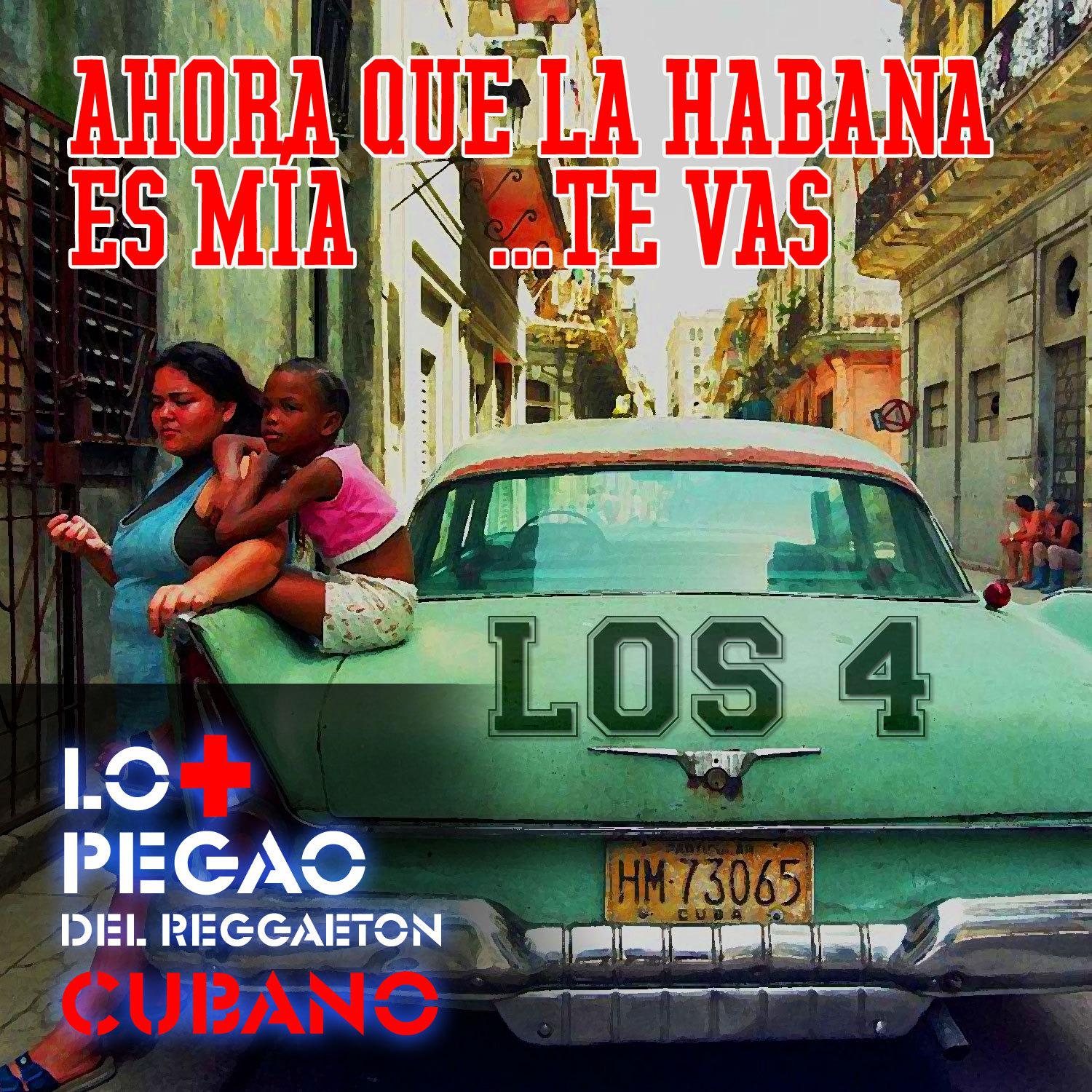 Постер альбома Ahora que La Habana es mía… te vas