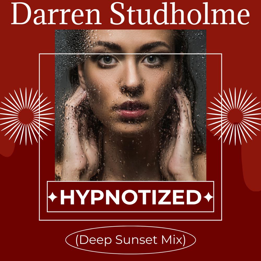 Постер альбома Hypnotized (Deep Sunset Mix)