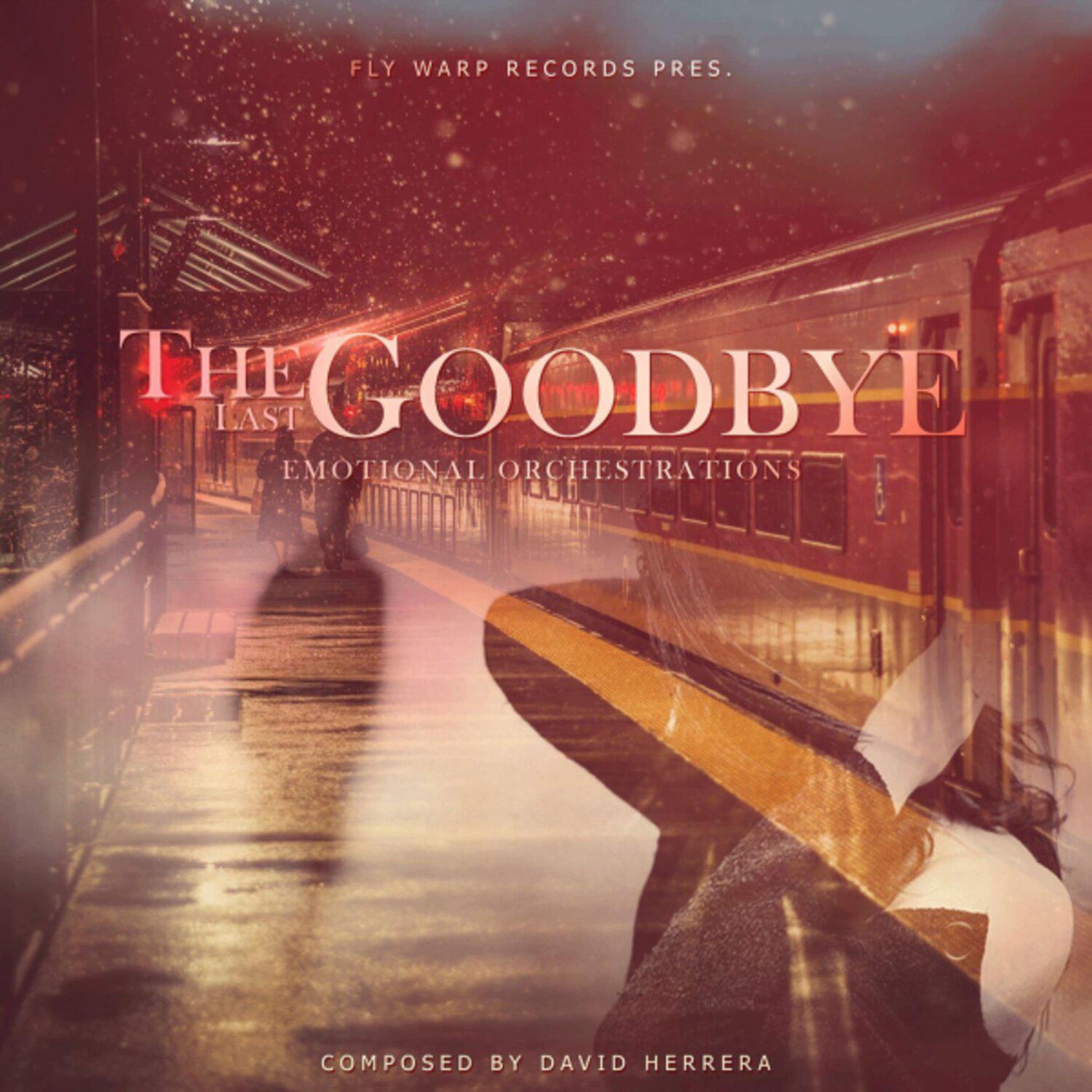 Постер альбома The Last Goodbye