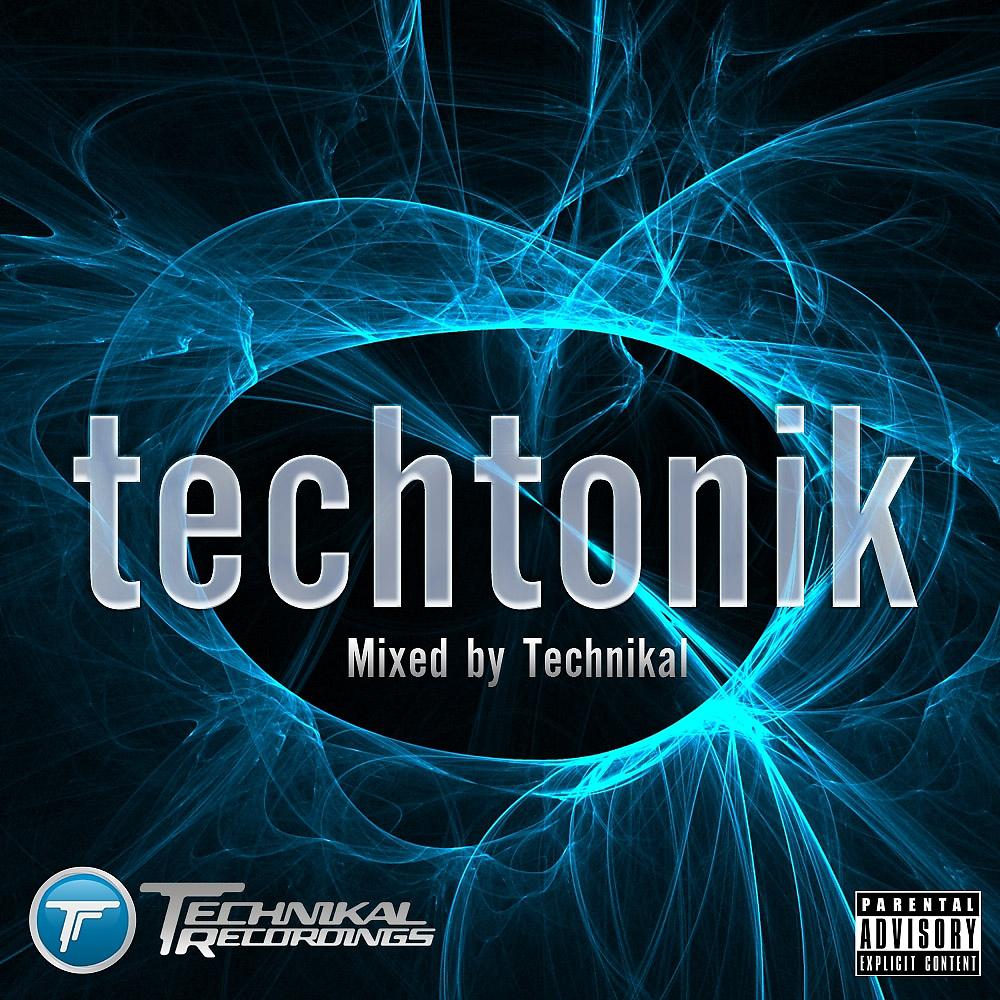 Постер альбома Techtonik (Mixed By Technikal)