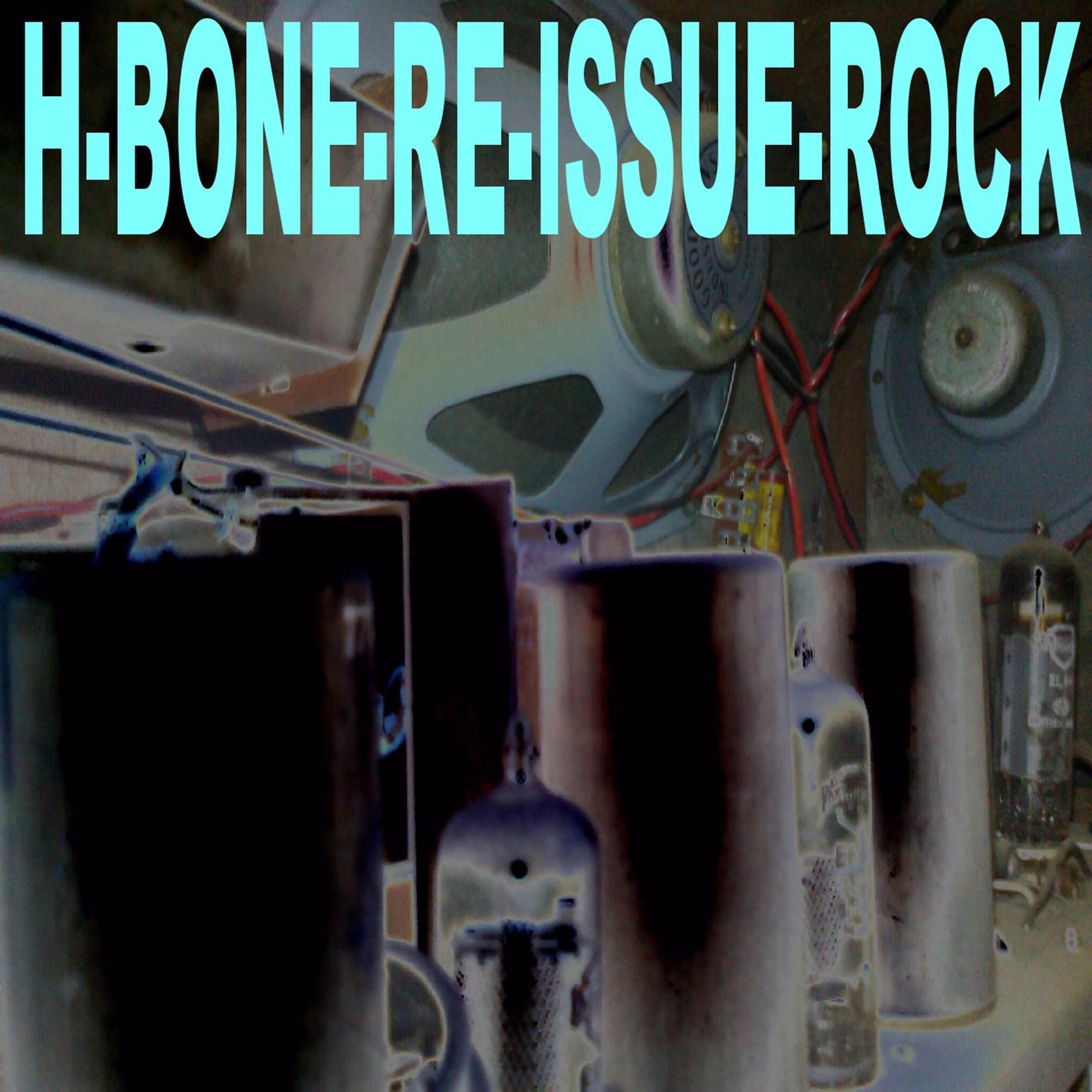 Постер альбома H Bone Re Issue Rock