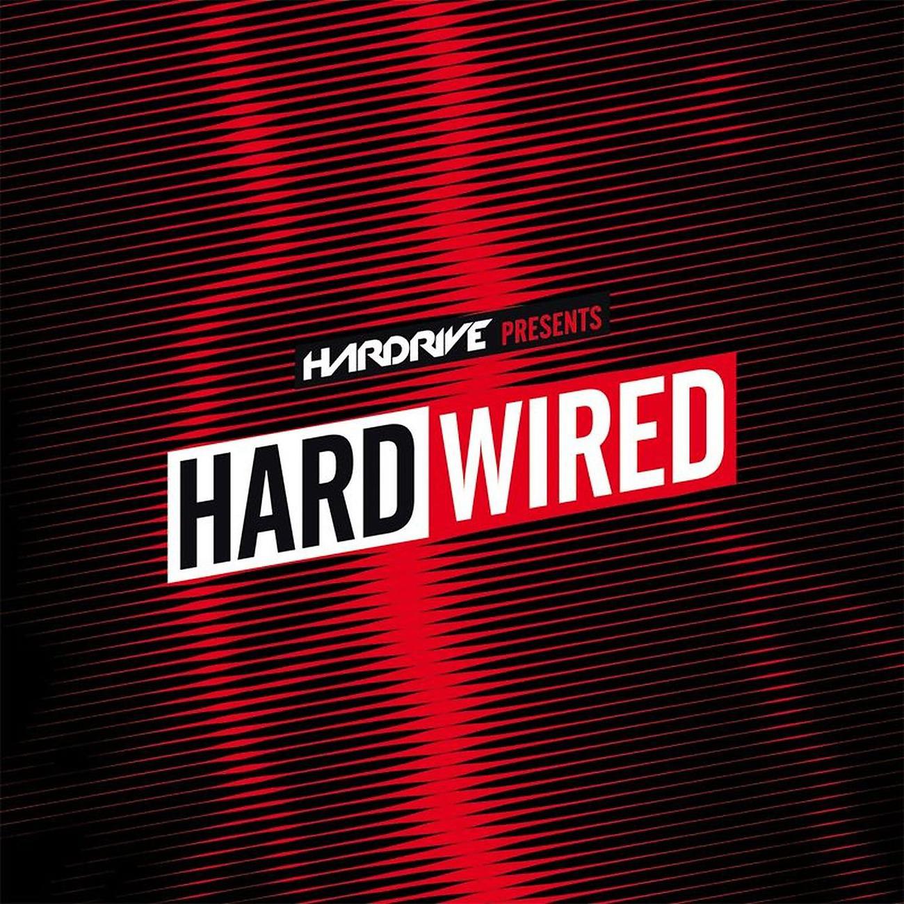 Постер альбома Hardrive Presents Hardwired